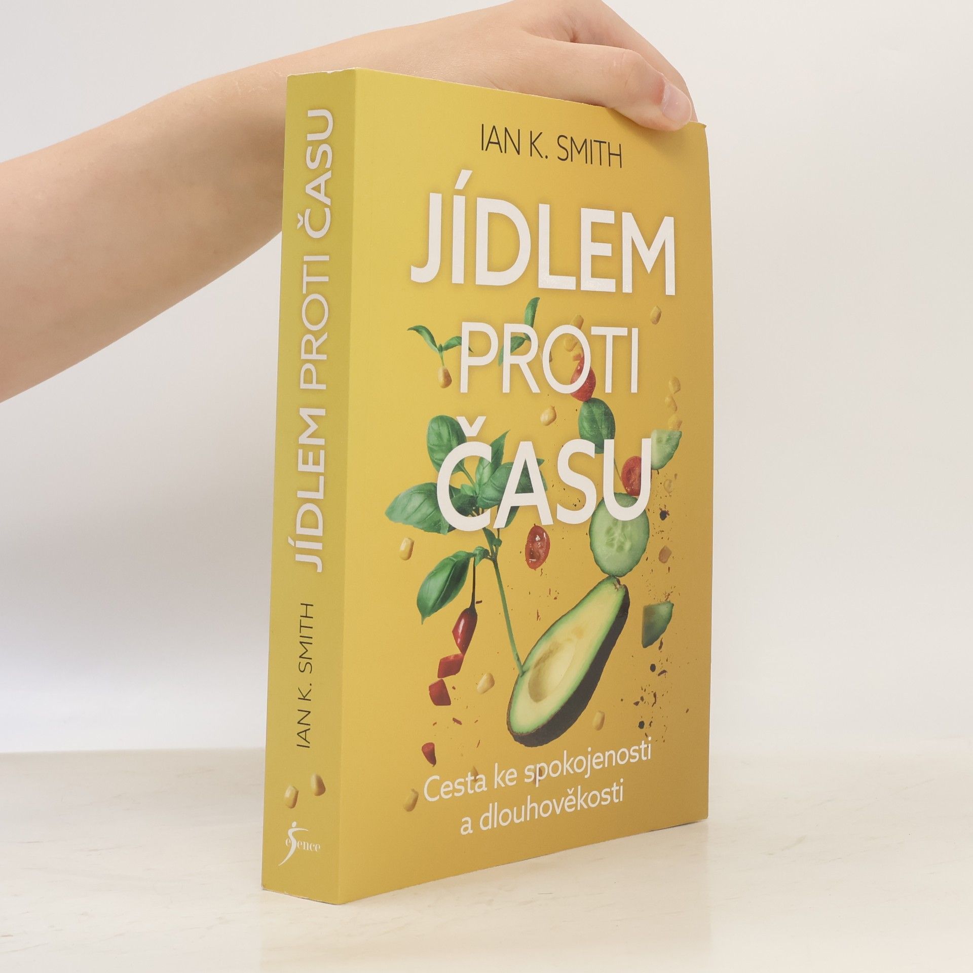 Ian K. Smith Jídlem proti času. Cesta ke spokojenosti a dlouhověkosti