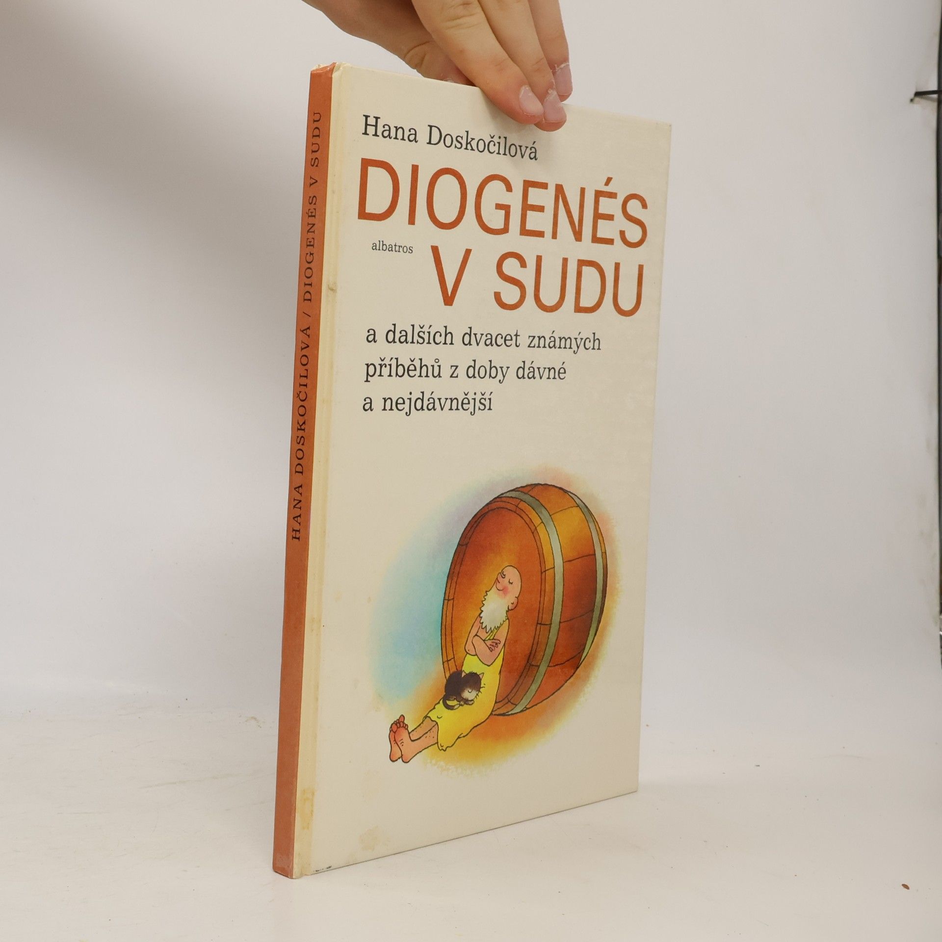 Diogenés v sudu a dalších dvacet známých příběhů z doby dávné a nejdávnější