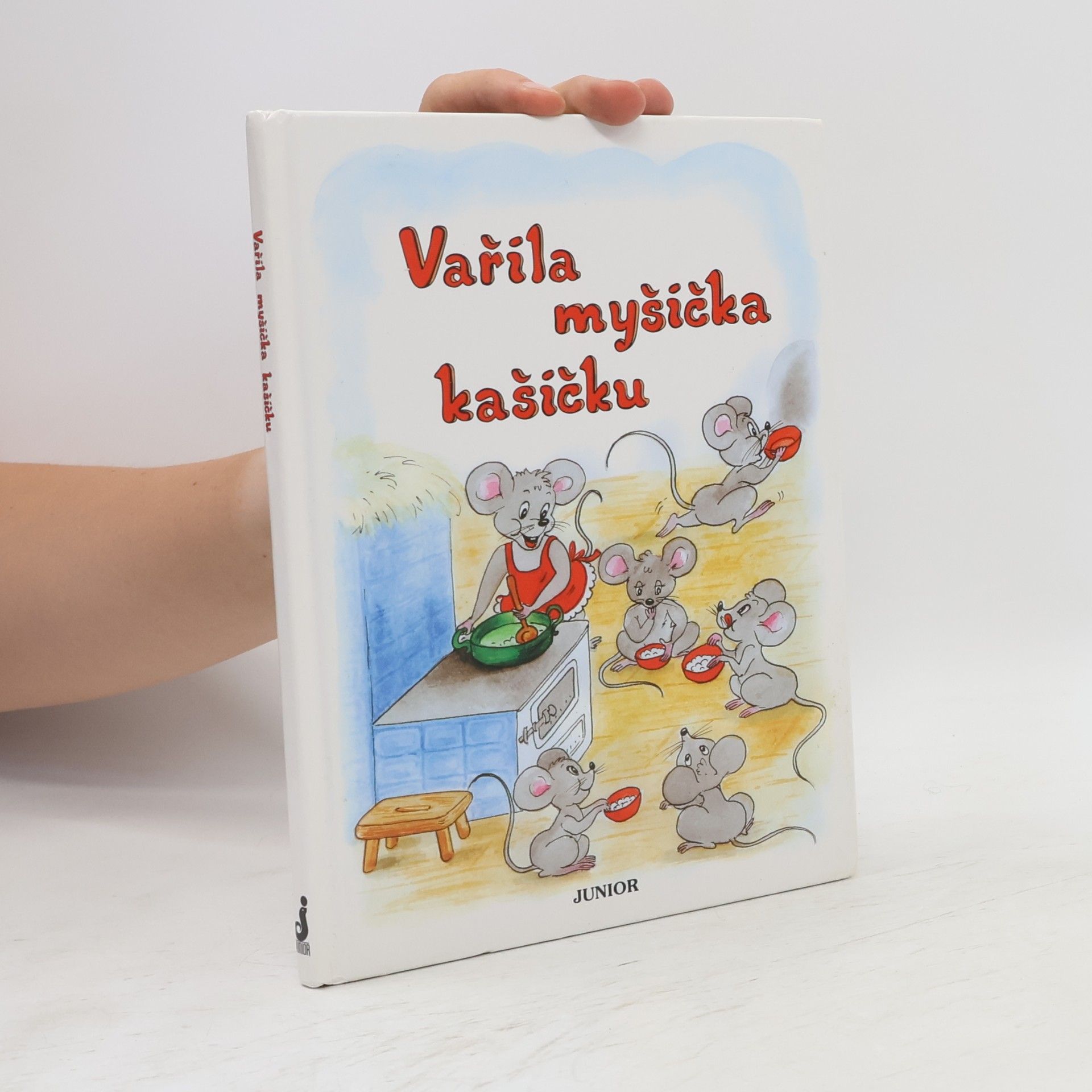 Vladimíra Vopičková Vařila myšička kašičku
