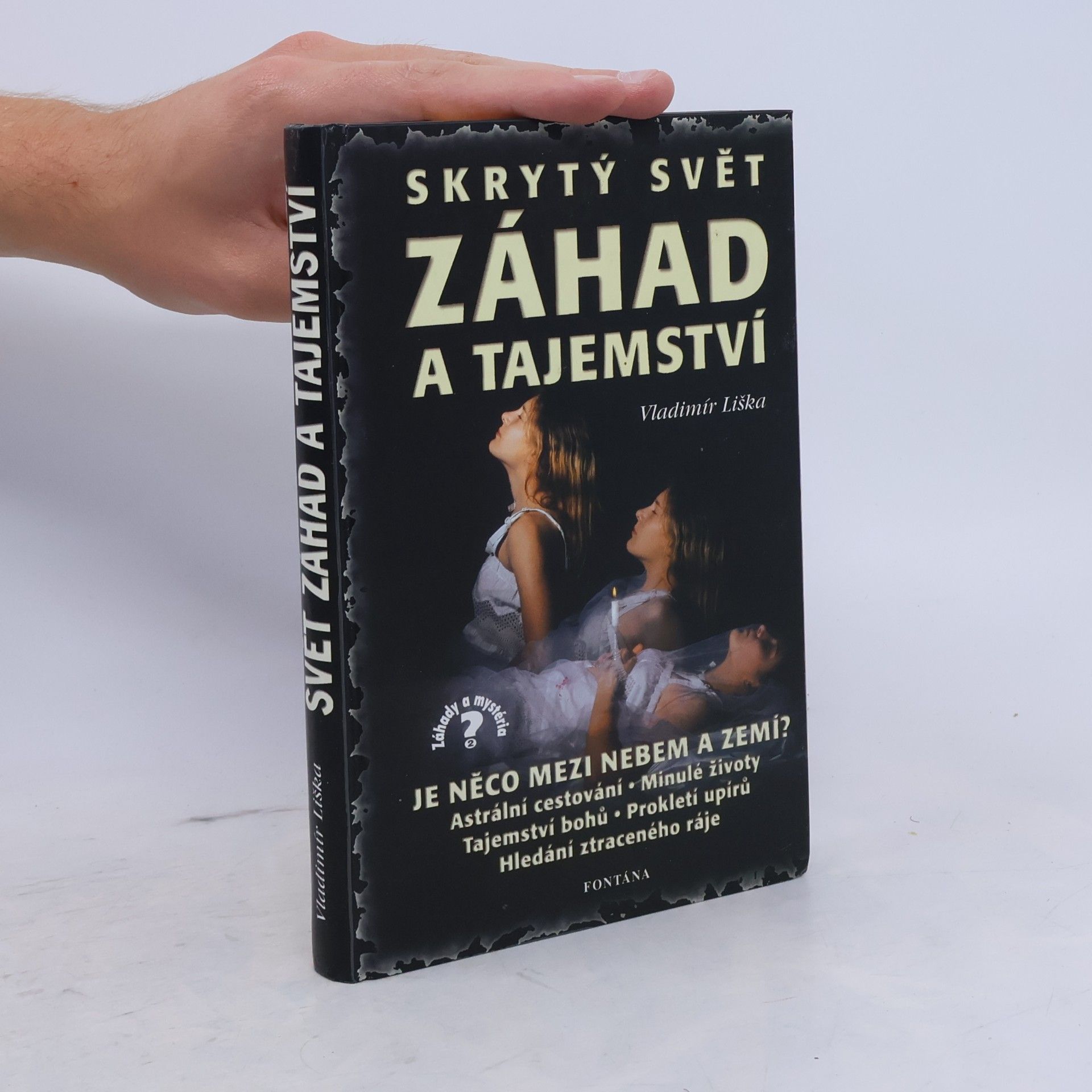 Vladimír Liška Skrytý svět záhad a tajemství