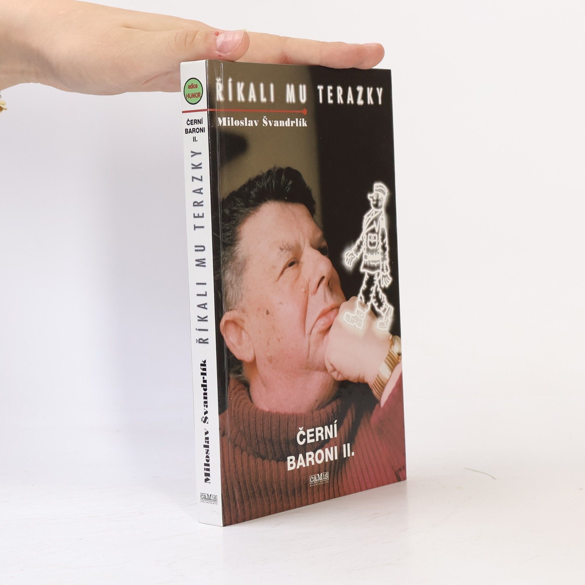 Miloslav Švandrlík Černí Baroni II. Říkali mu terazky