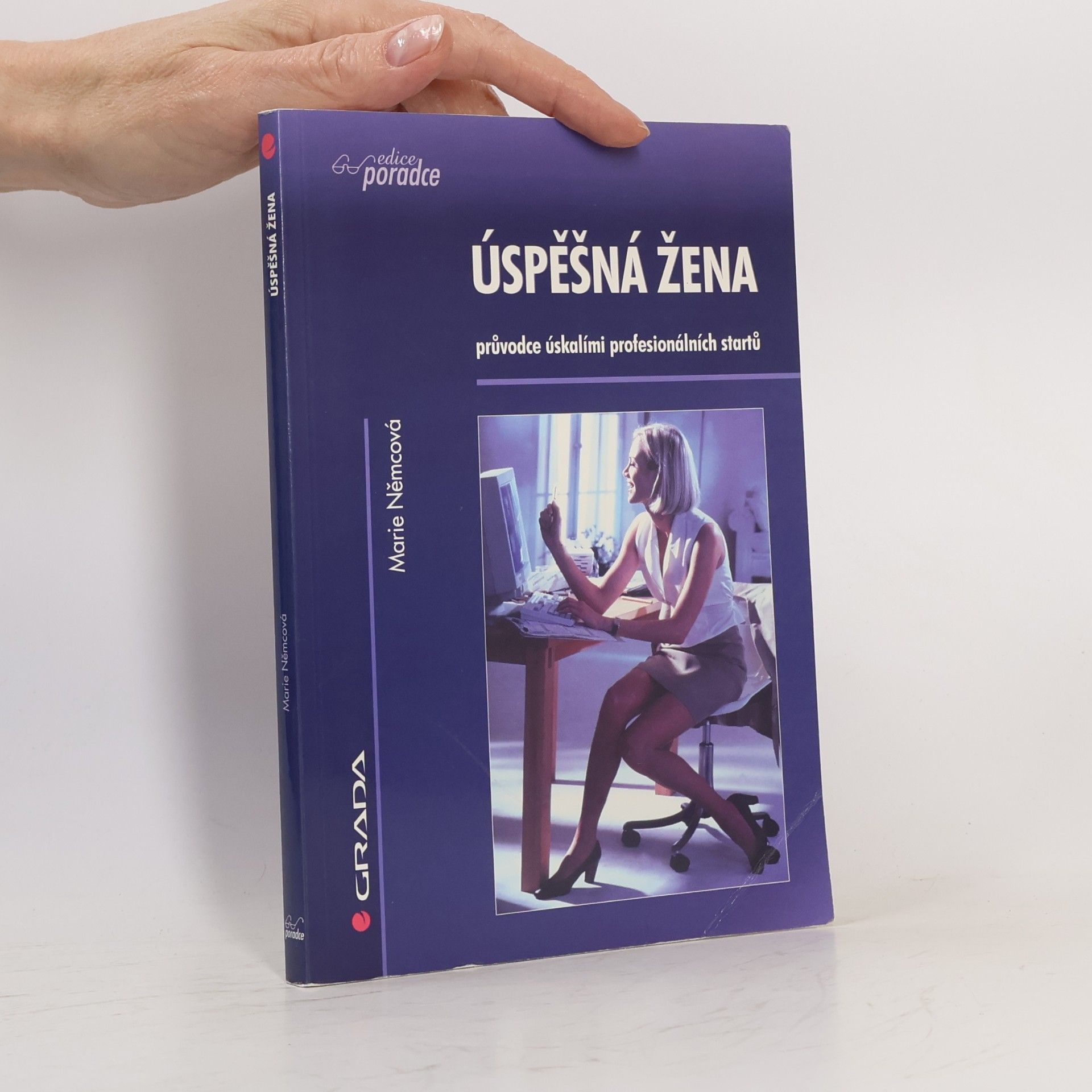 Marie Němcová Úspěšná žena: Průvodce úskalími profesionálních startů
