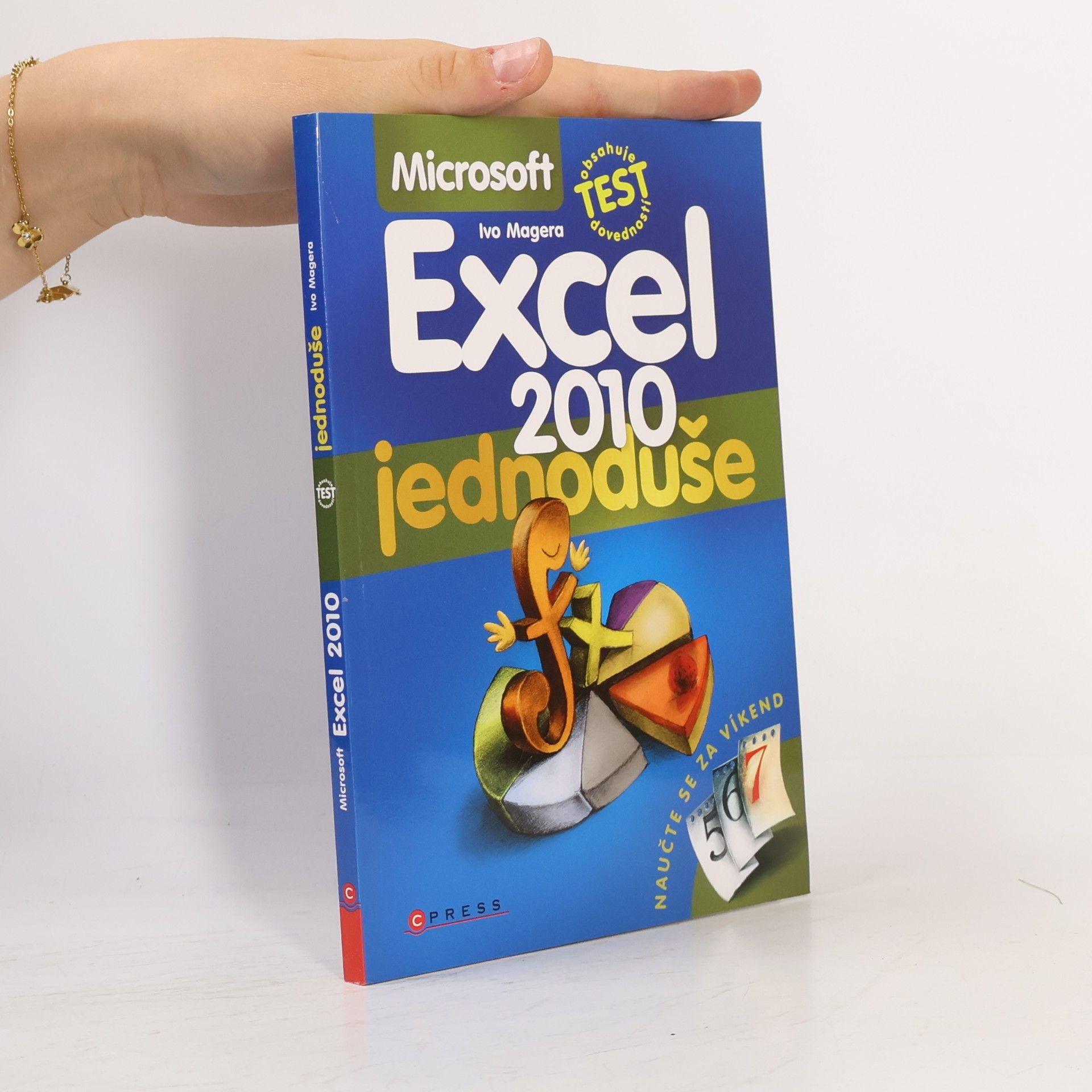 Microsoft Excel 2010 : jednoduše