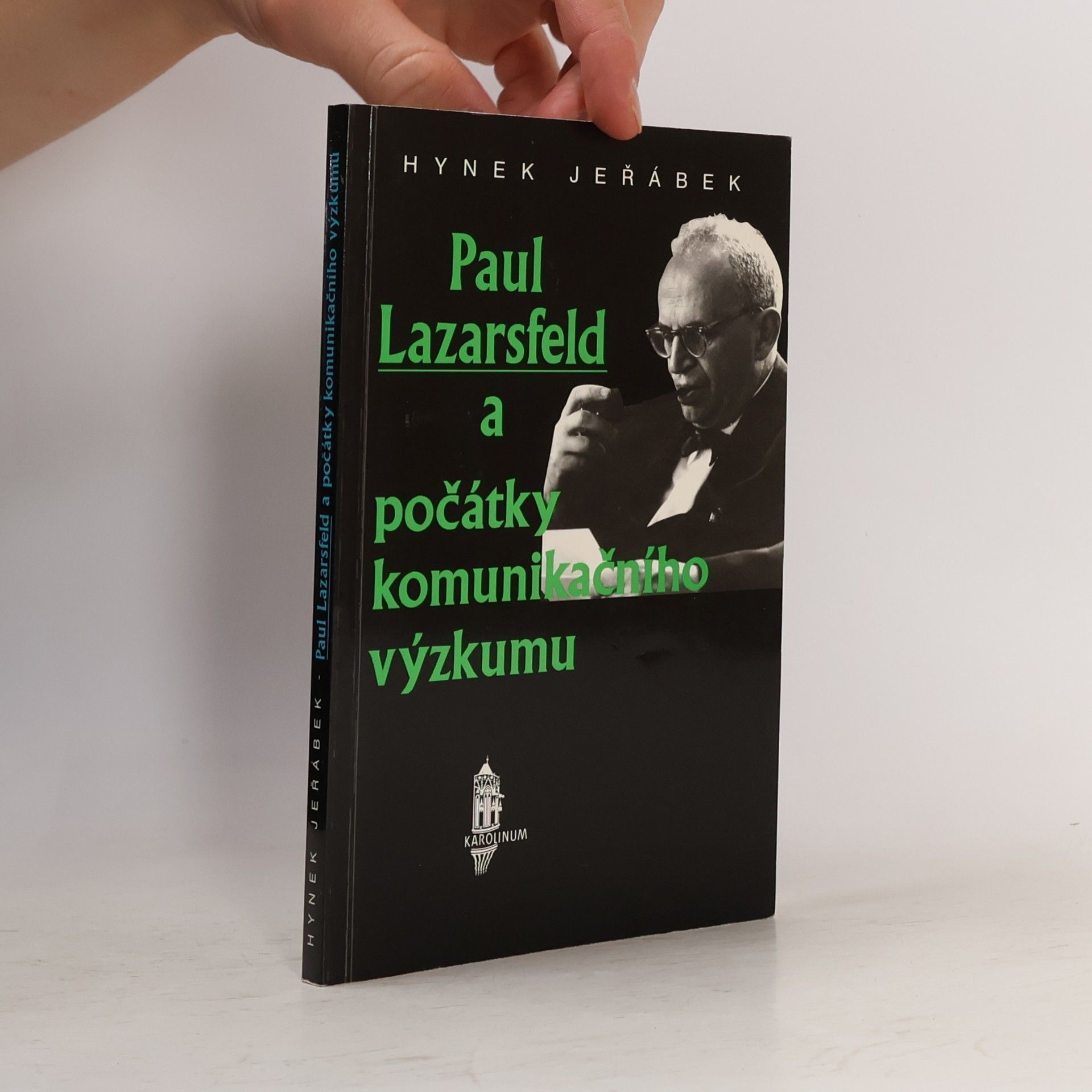 Hynek Jeřábek Paul Lazarsfeld a počátky komunikačního výzkumu