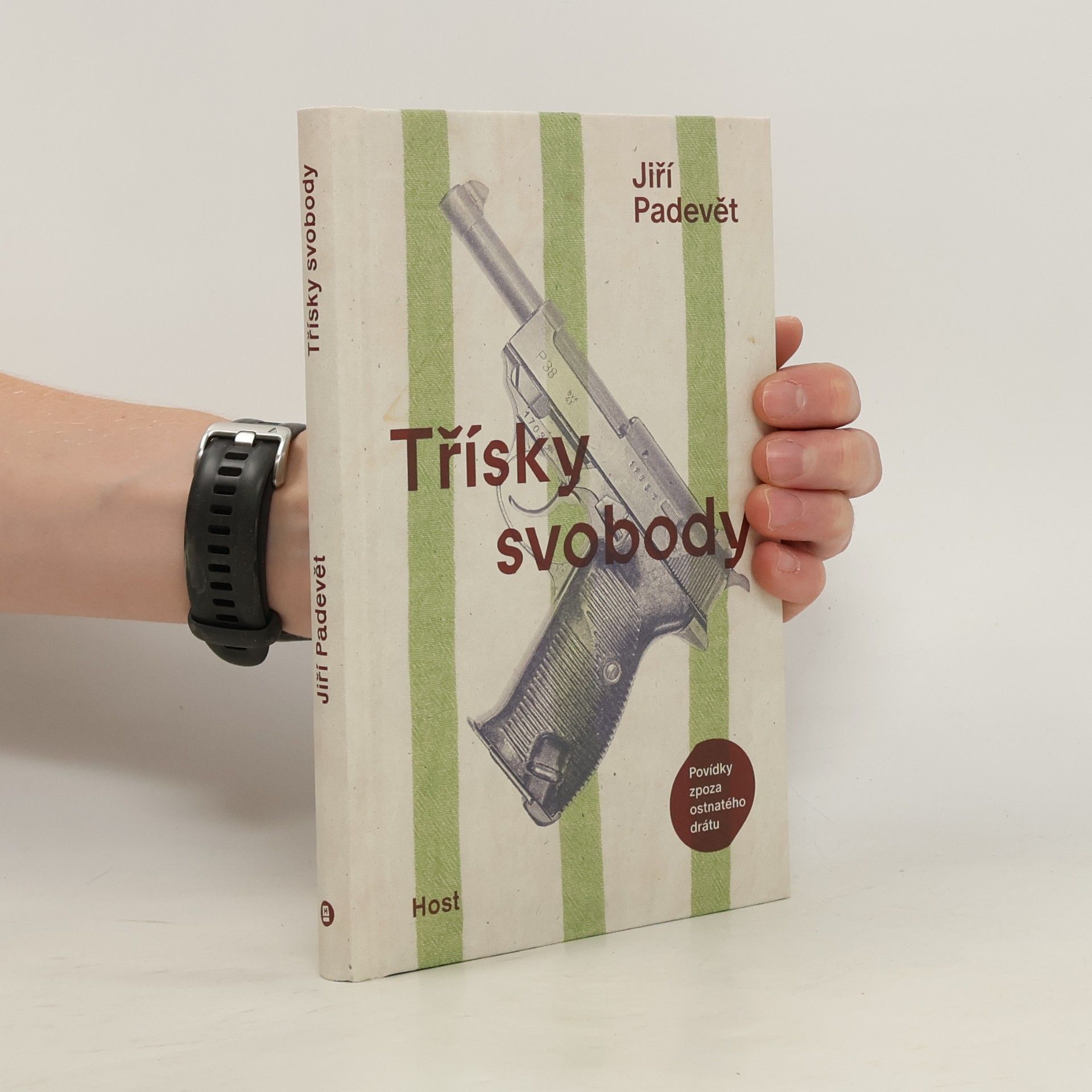 Jiří Padevět Třísky svobody