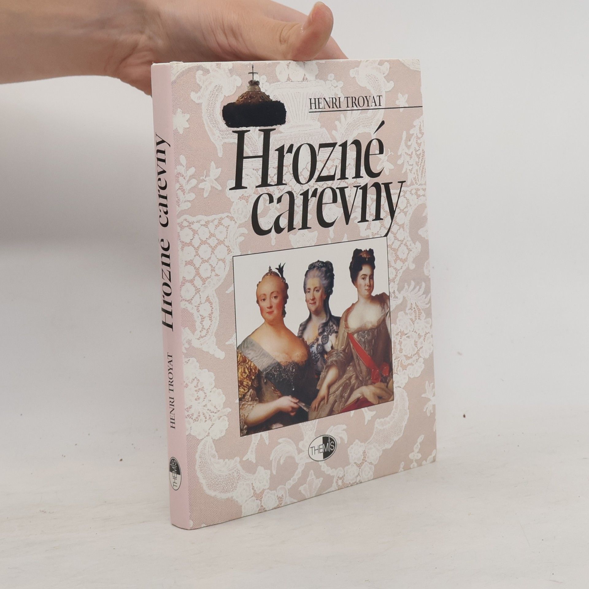 Henri Troyat Hrozné carevny