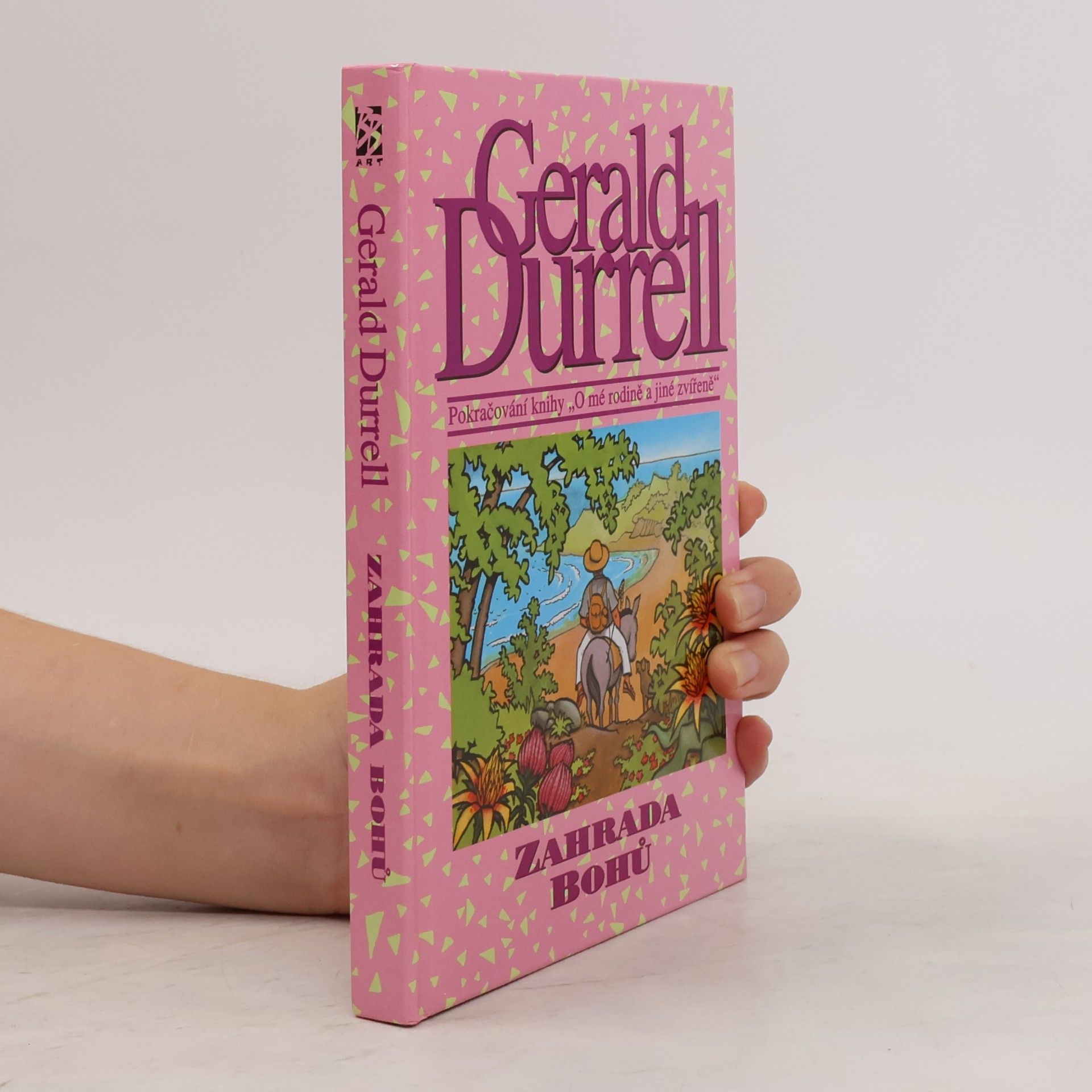 Gerald Durrell Zahrada bohů
