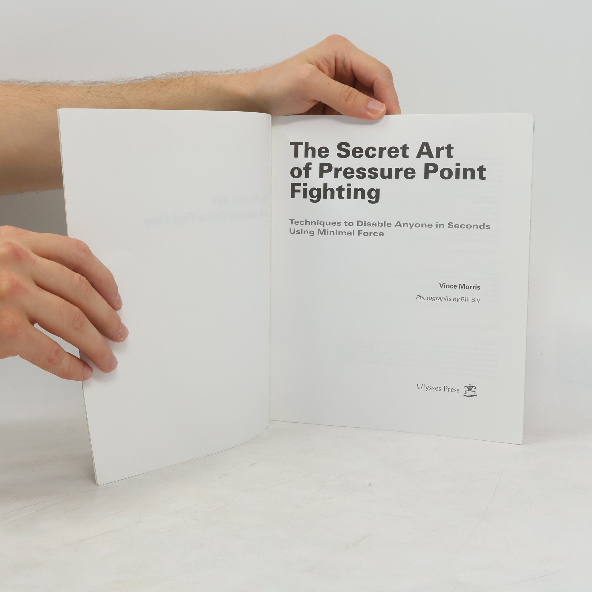 Vincent Morris The Secret Art of Pressure Point Fighting