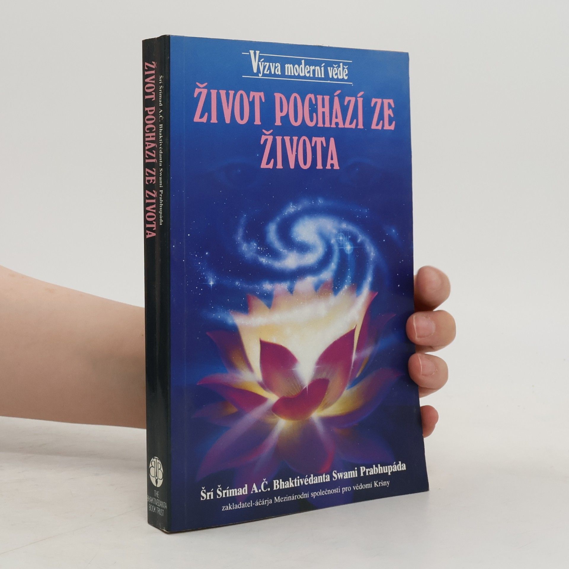 A. C. Bhaktivédánta Svámí Prabhupáda Život pochází ze života