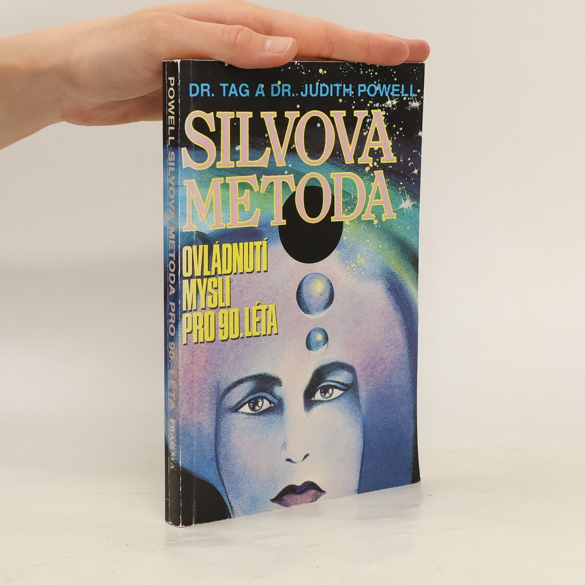 Tag Powell Silvova metoda. Ovládnutí mysli pro 90. léta