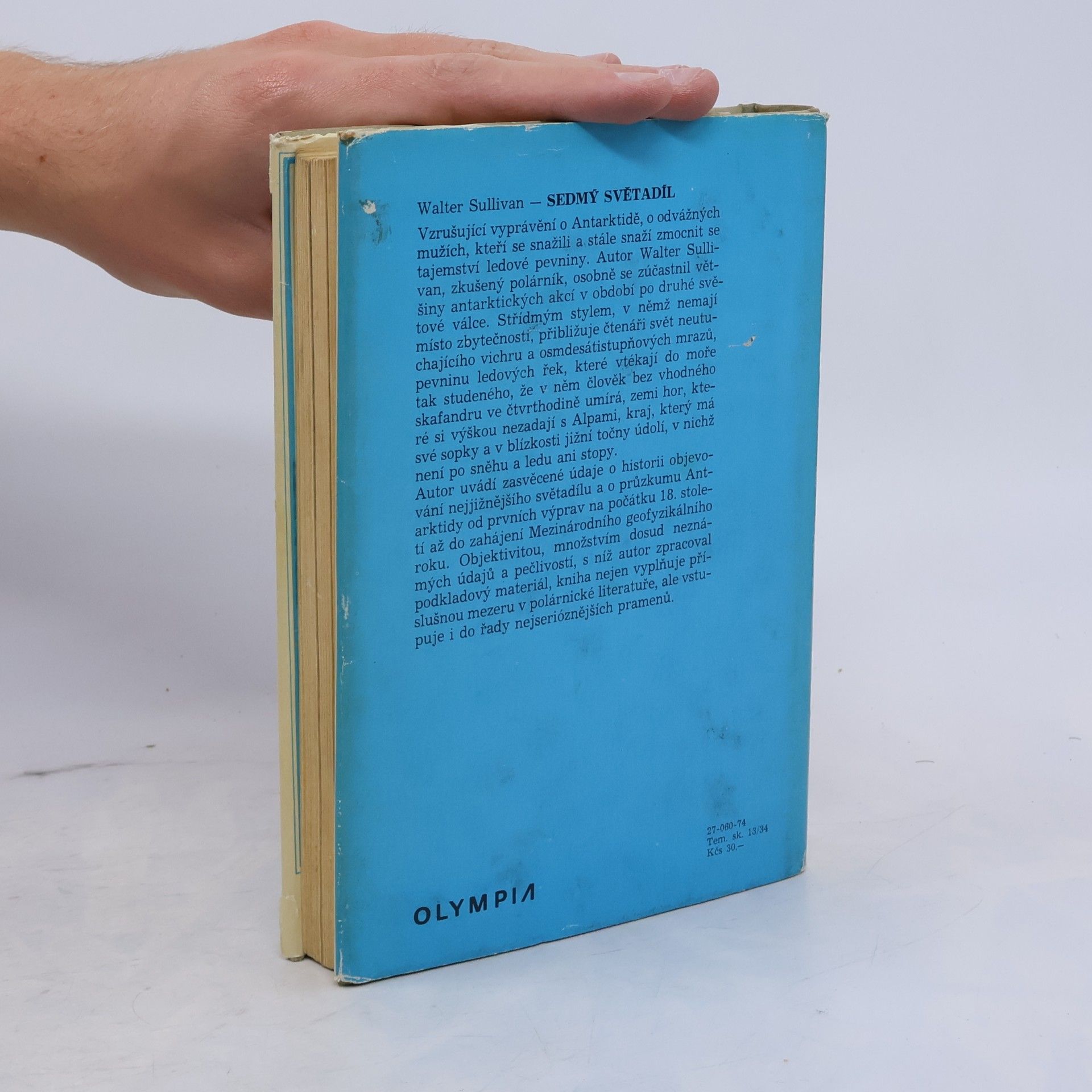 Walter Sullivan Sedmý světadíl. Historie objevů v Antarktidě