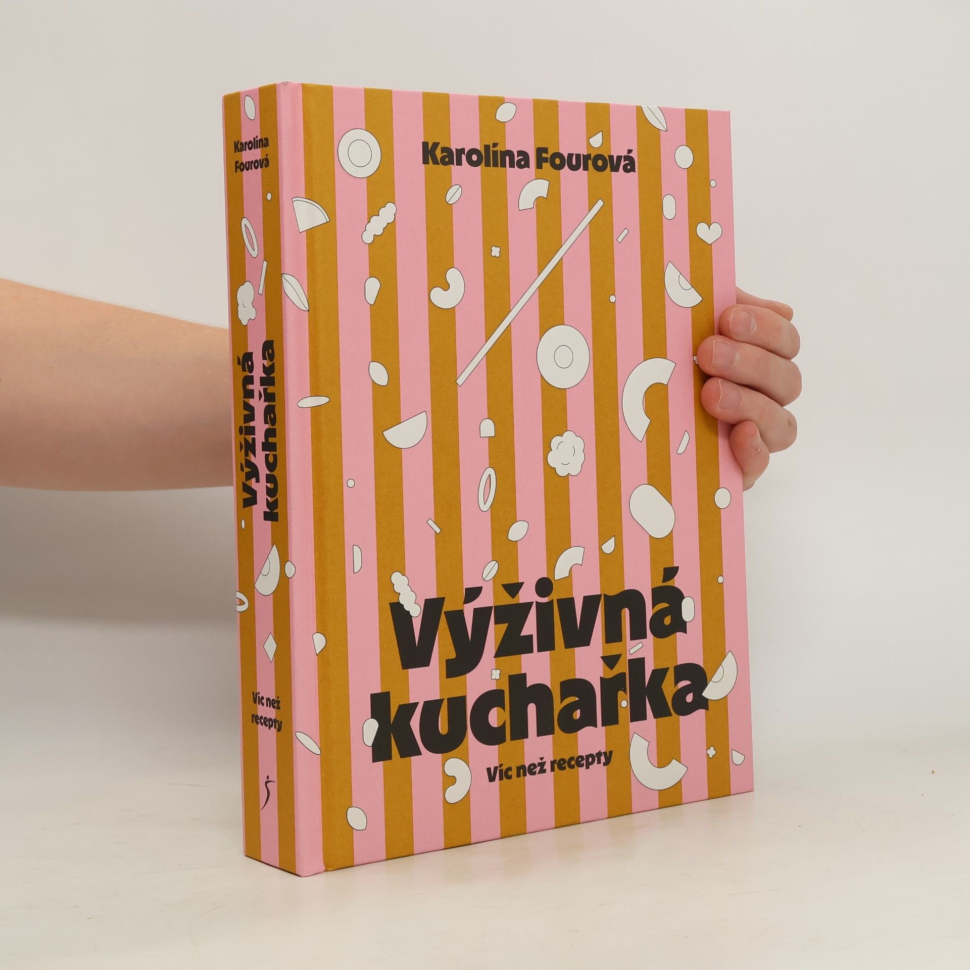 Karolína Fourová Výživná kuchařka