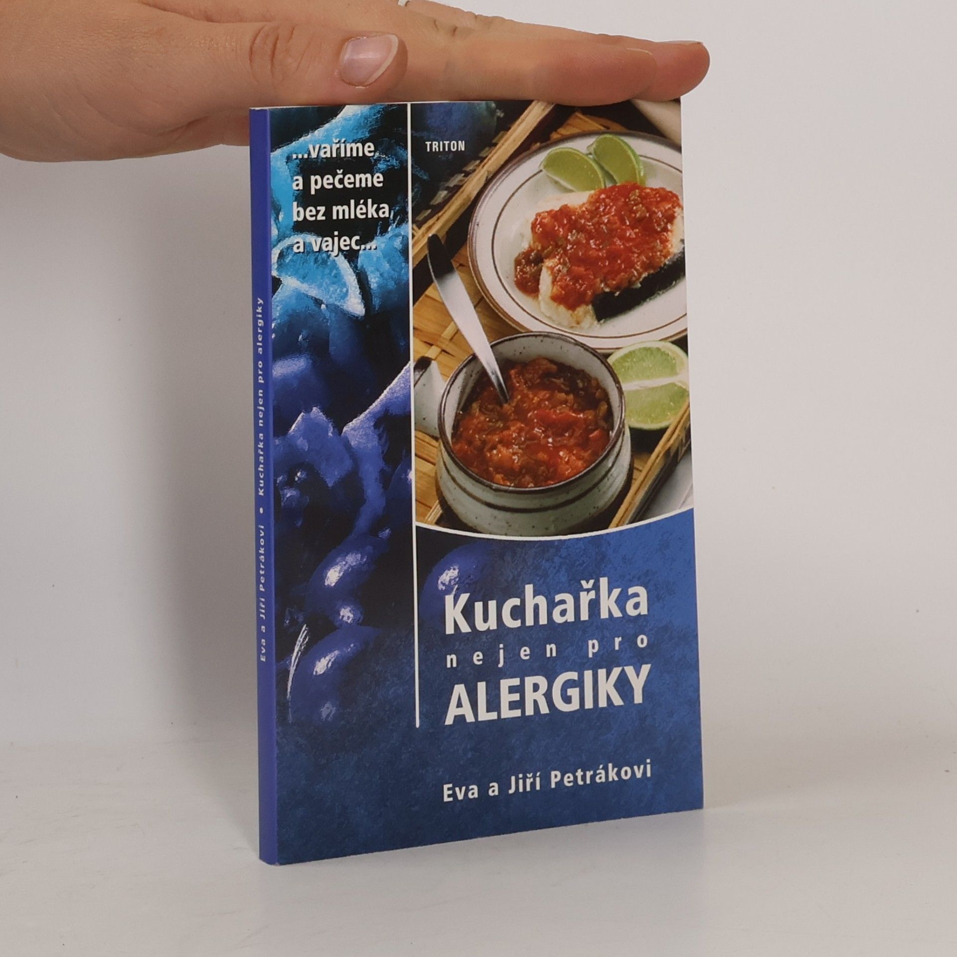 Jiří Petrák Kuchařka nejen pro alergiky