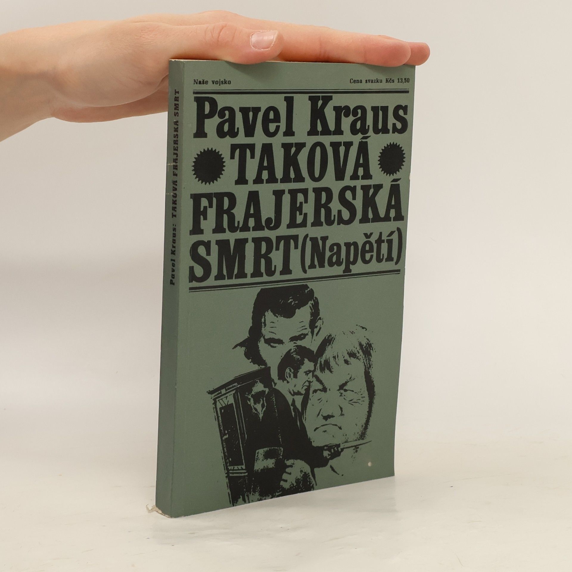 Pavel Kraus Taková frajerská smrt