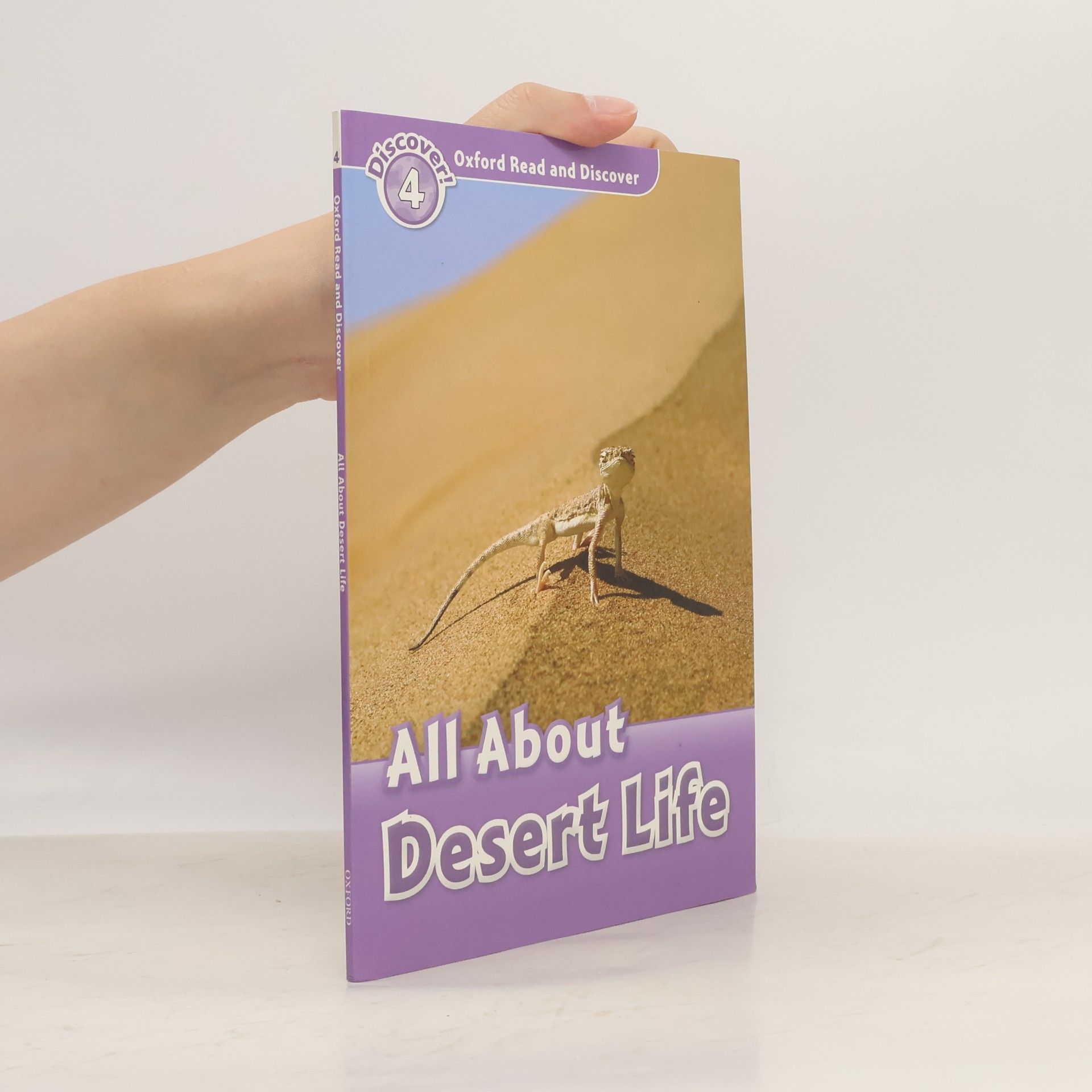 Oxford Read and Discover: Level 4: All About Desert Life