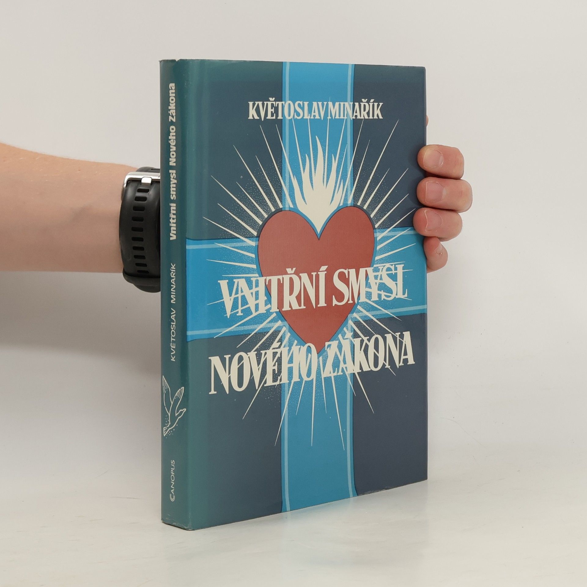 Květoslav Minařík Vnitřní smysl Nového zákona