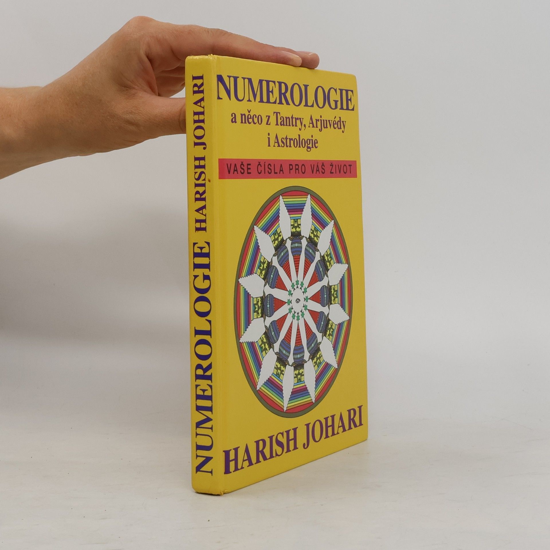 Harish Johari Numerologie a něco z tantry, arjuvédy i astrologie