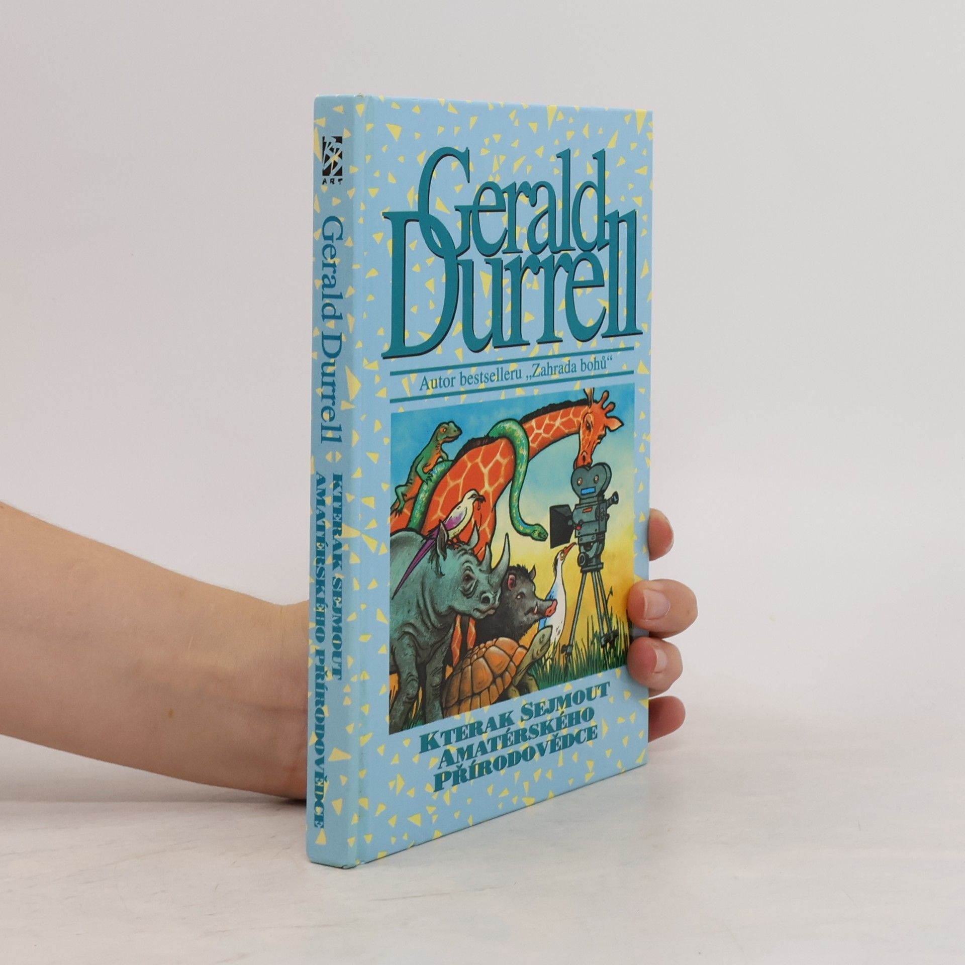Gerald Durrell Kterak sejmout amatérského přírodovědce