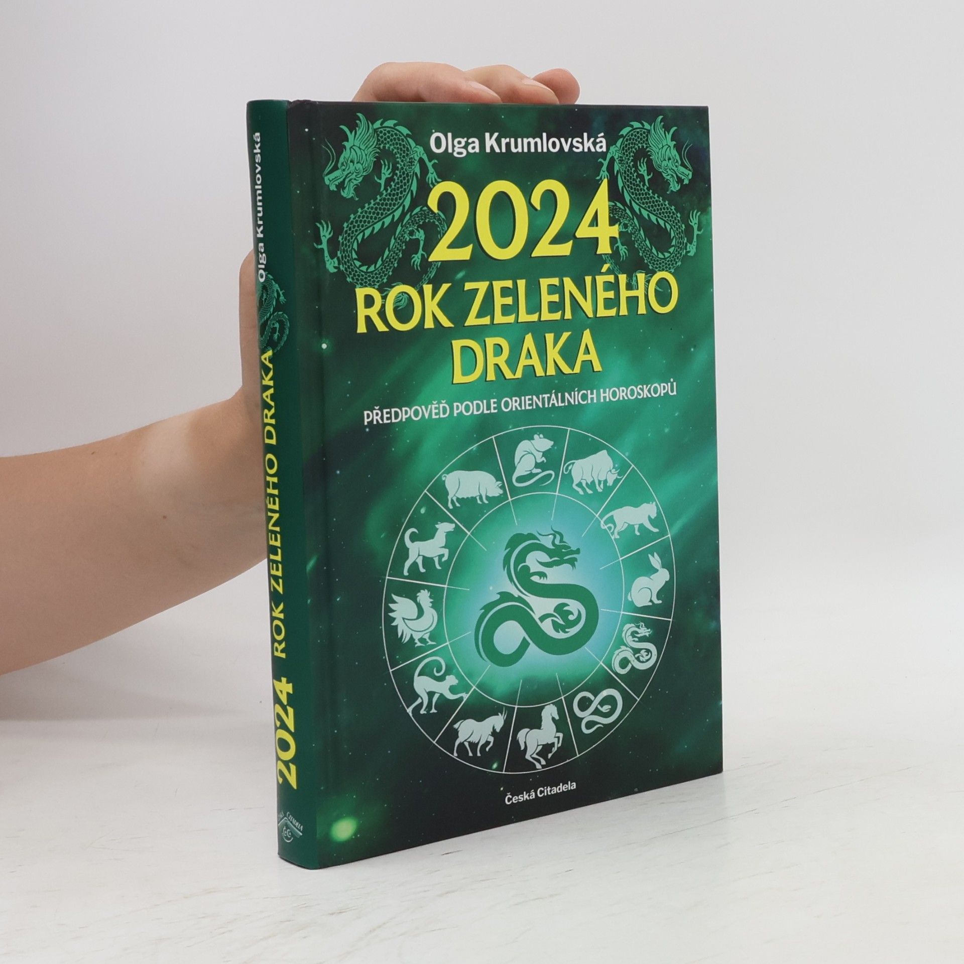 Olga Krumlovská 2024 - rok zeleného draka : předpověď podle orientálních horoskopů