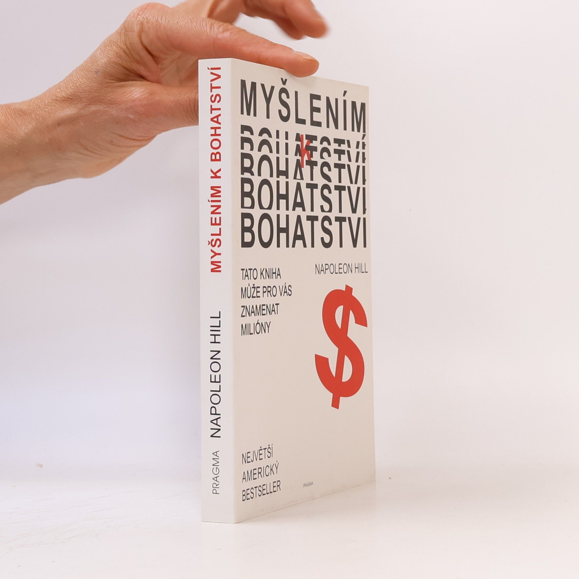 Napoleon Hill Myšlením k bohatství