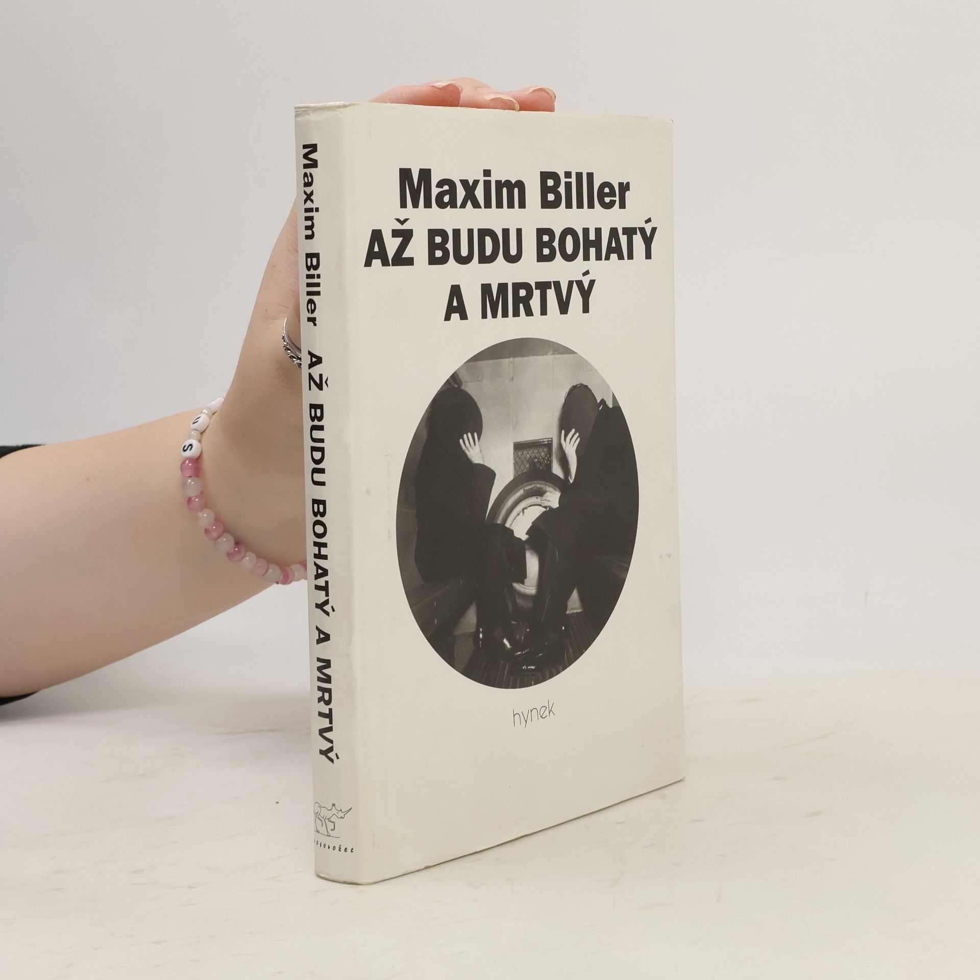 Maxim Biller Až budu bohatý a mrtvý