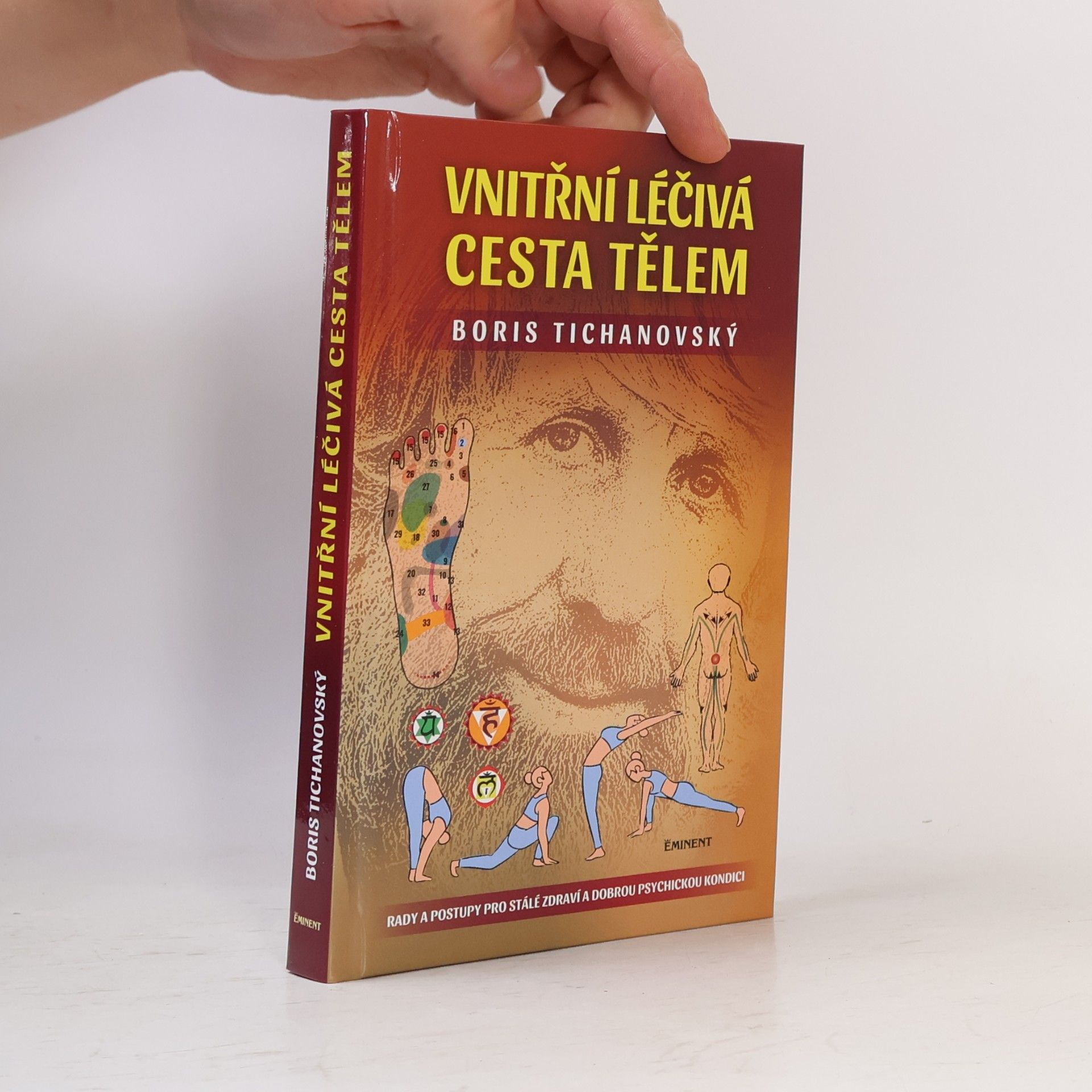 Boris Tichanovskij Vnitřní léčivá cesta tělem
