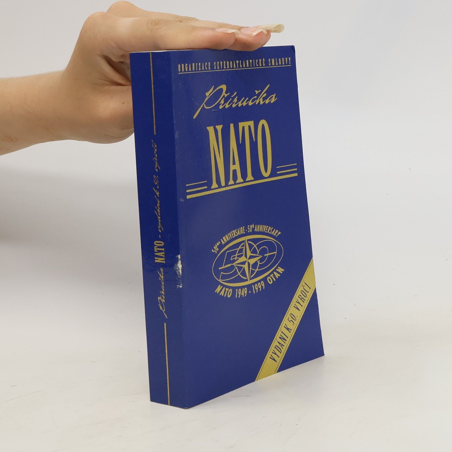 Kolektiv autorů Příručka NATO. Vydání k 50. výročí