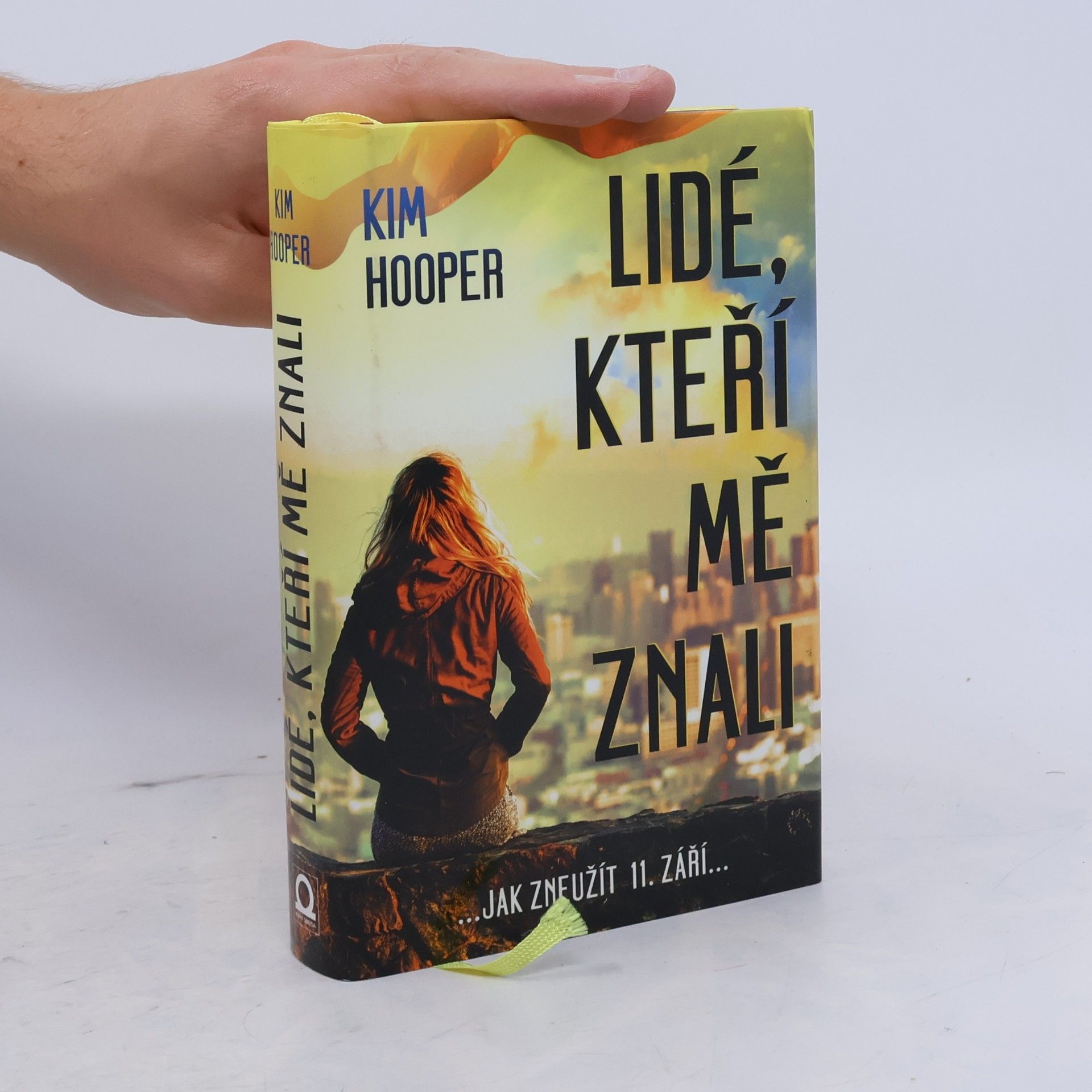 Kim Hooper Lidé, kteří mě znali