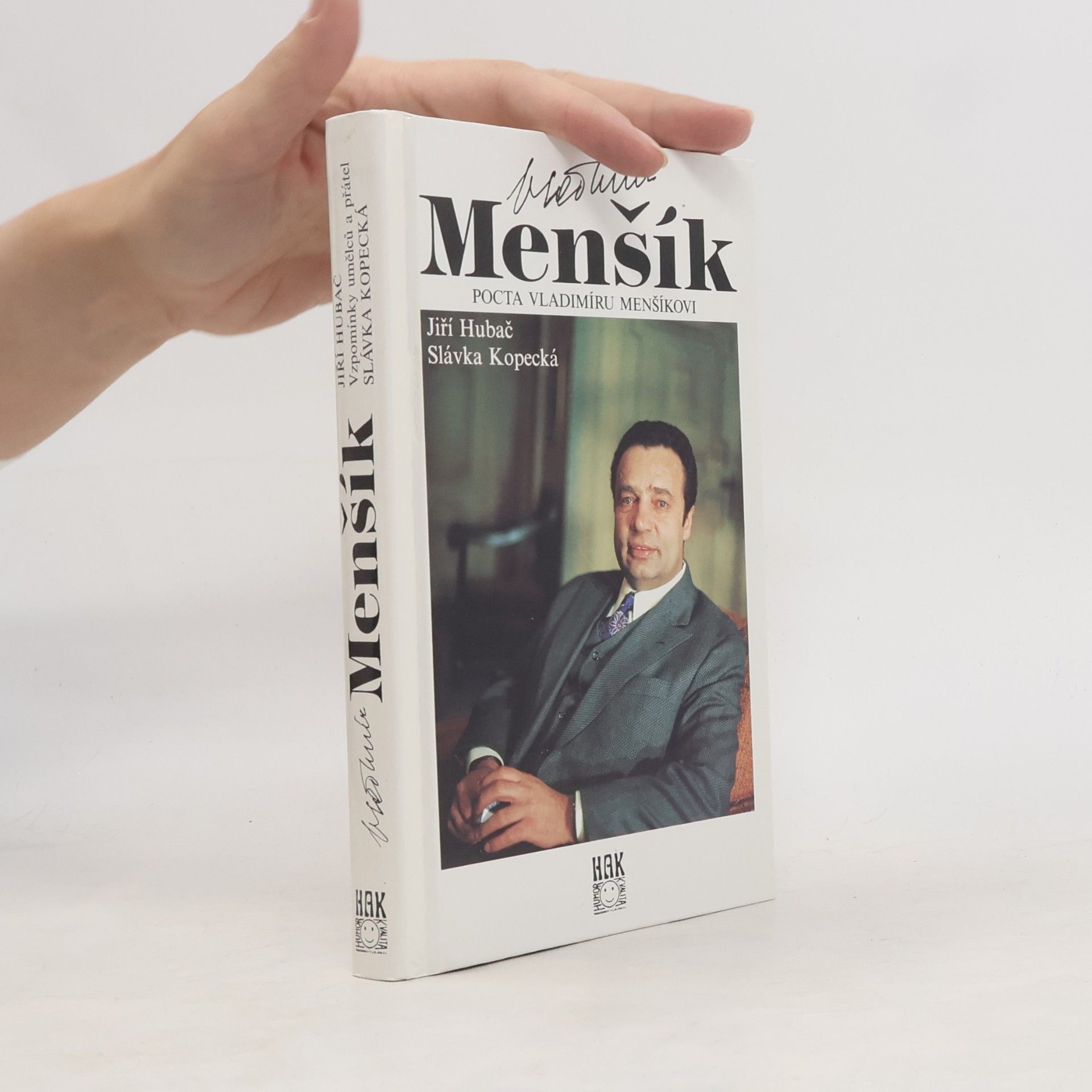 Slávka Kopecká Vladimír Menšík. Pocta Vladimíru Menšíkovi