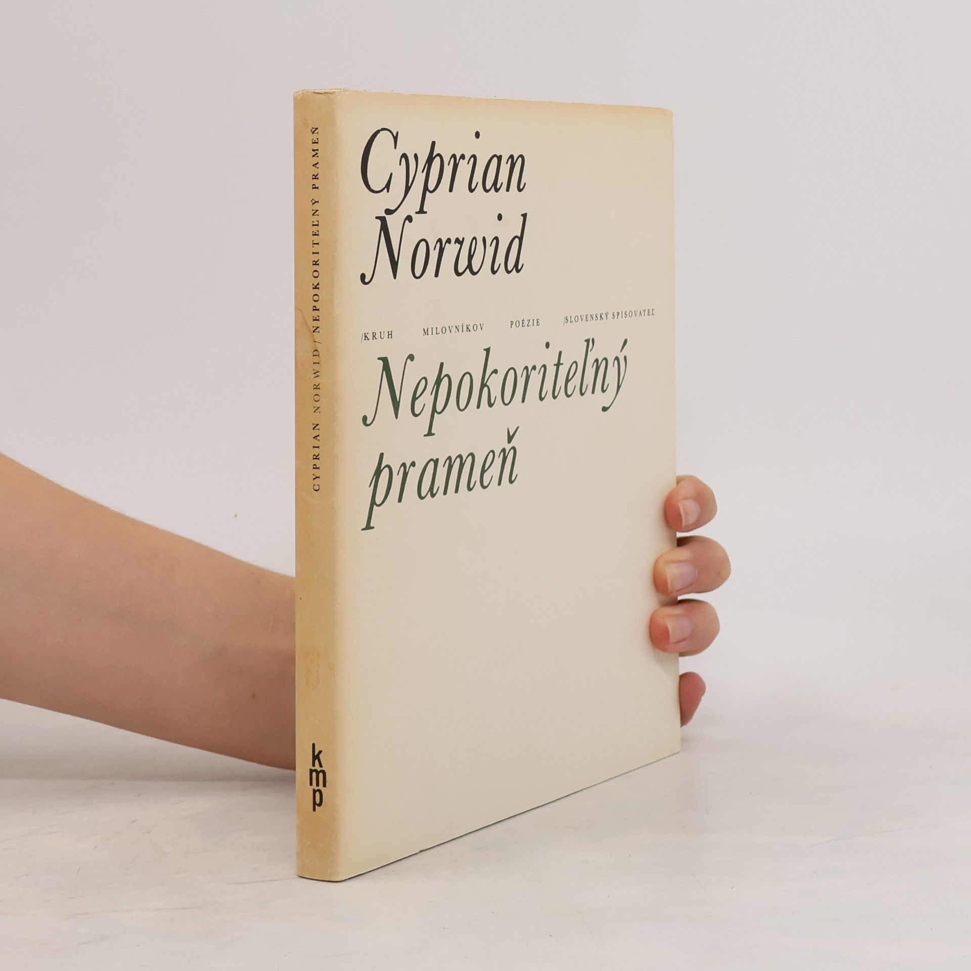 Cyprian Kamil Norwid Nepokoriteľný prameň
