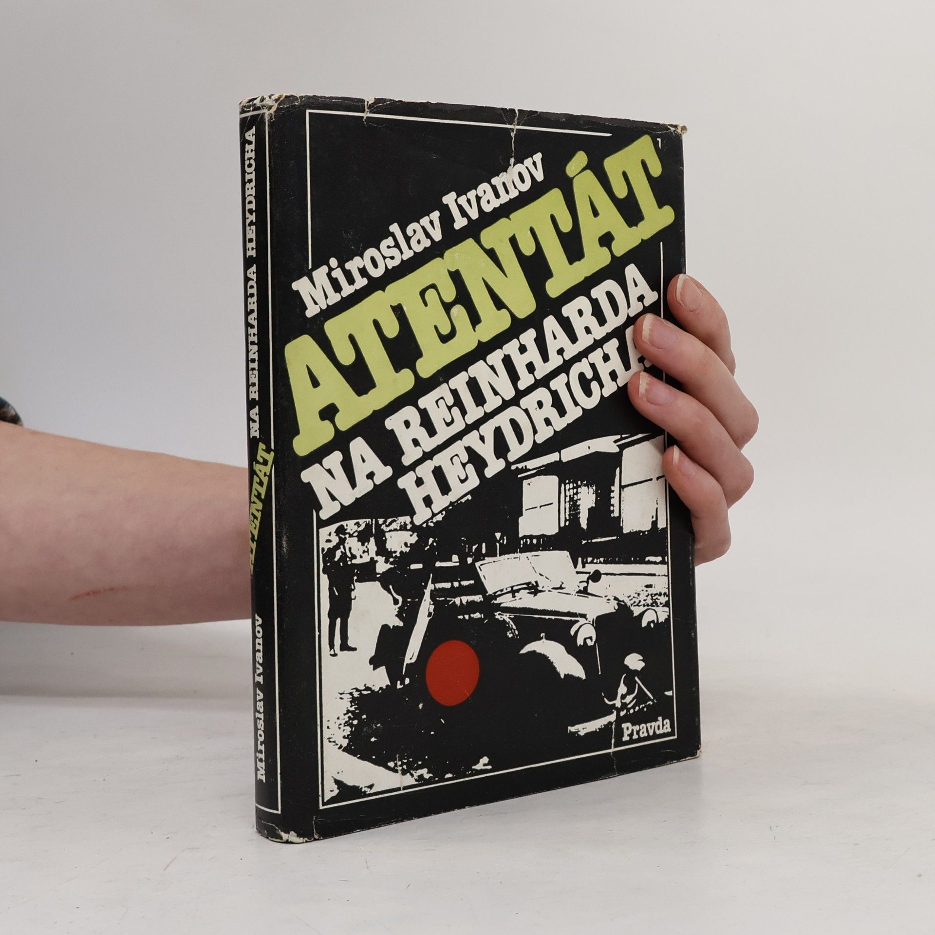 Miroslav Ivanov Atentát na Reinharda Heydricha