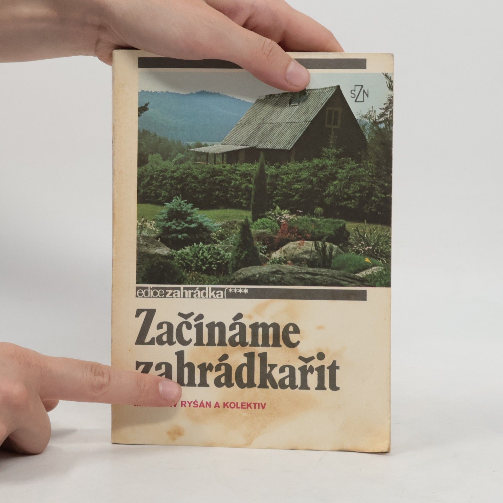 Miloslav Ryšán Začínáme zahrádkařit