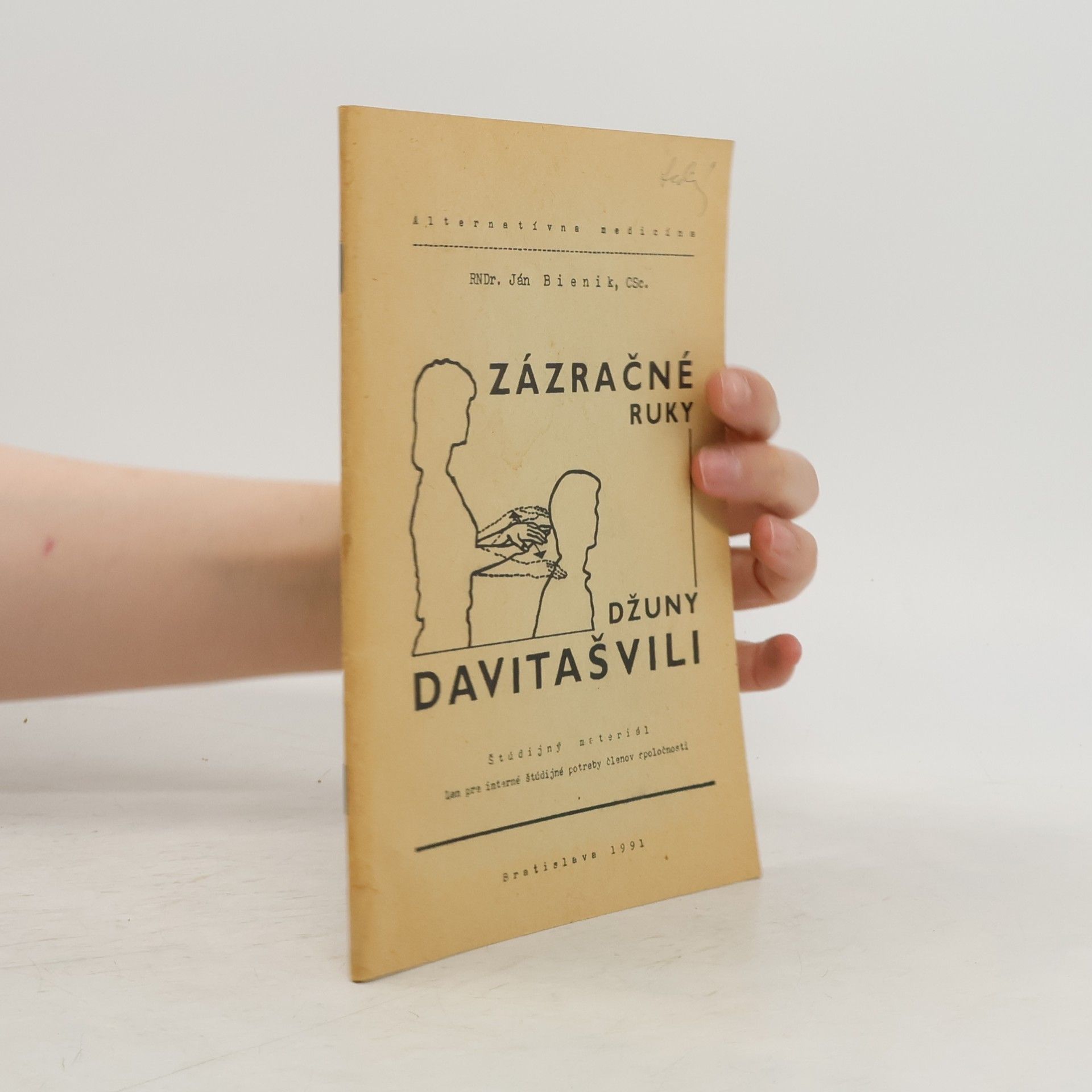 Ján Bienik Zázračné ruky Džuny Davitašvili