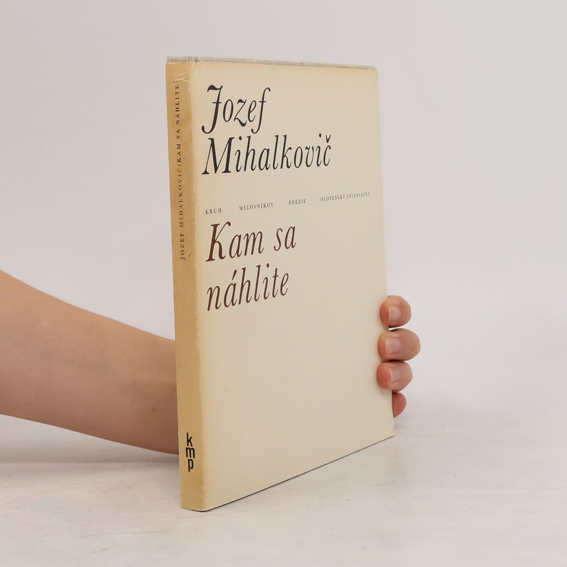 Jozef Mihalkovič Kam sa náhlite