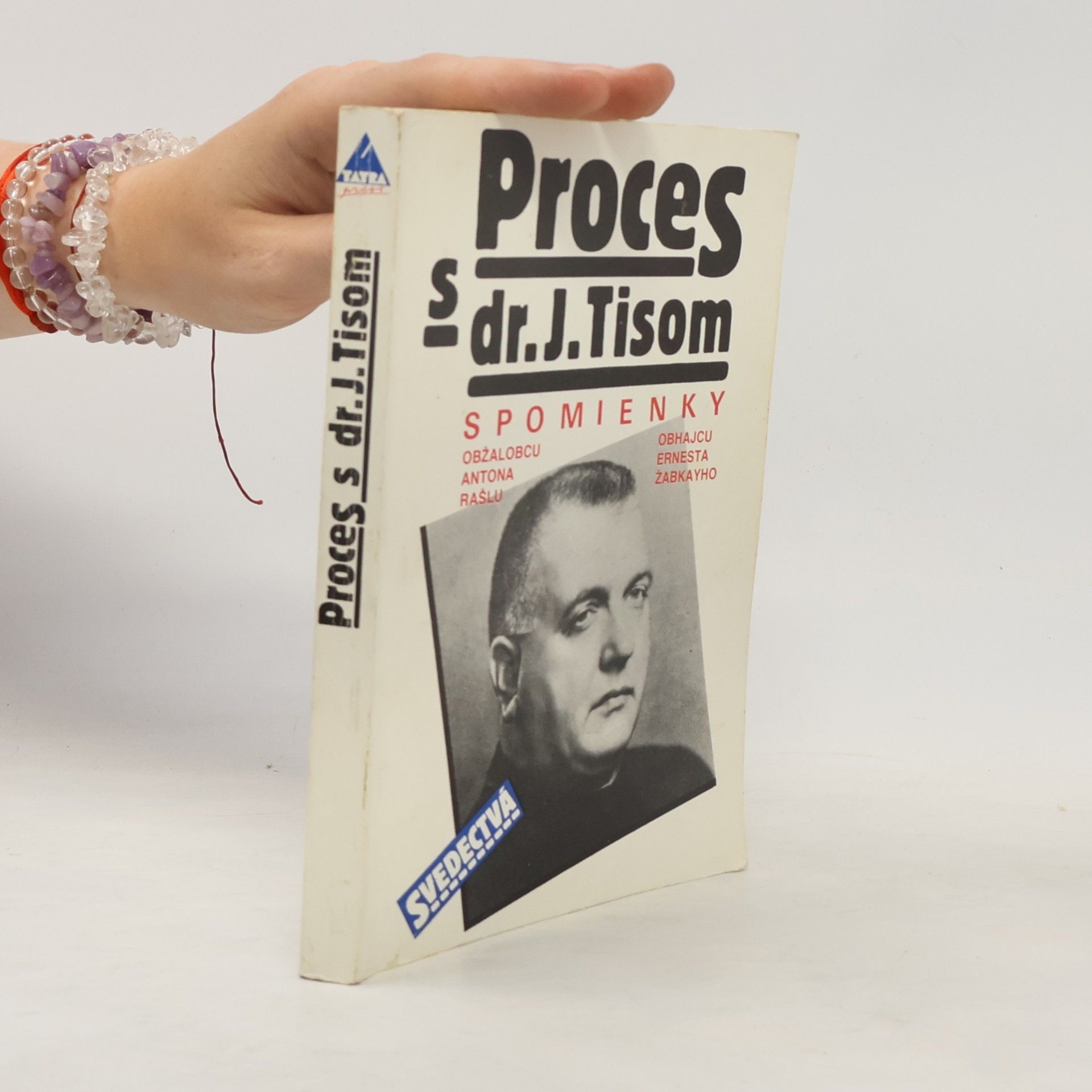 Anton Rašla Proces s dr. J. Tisom