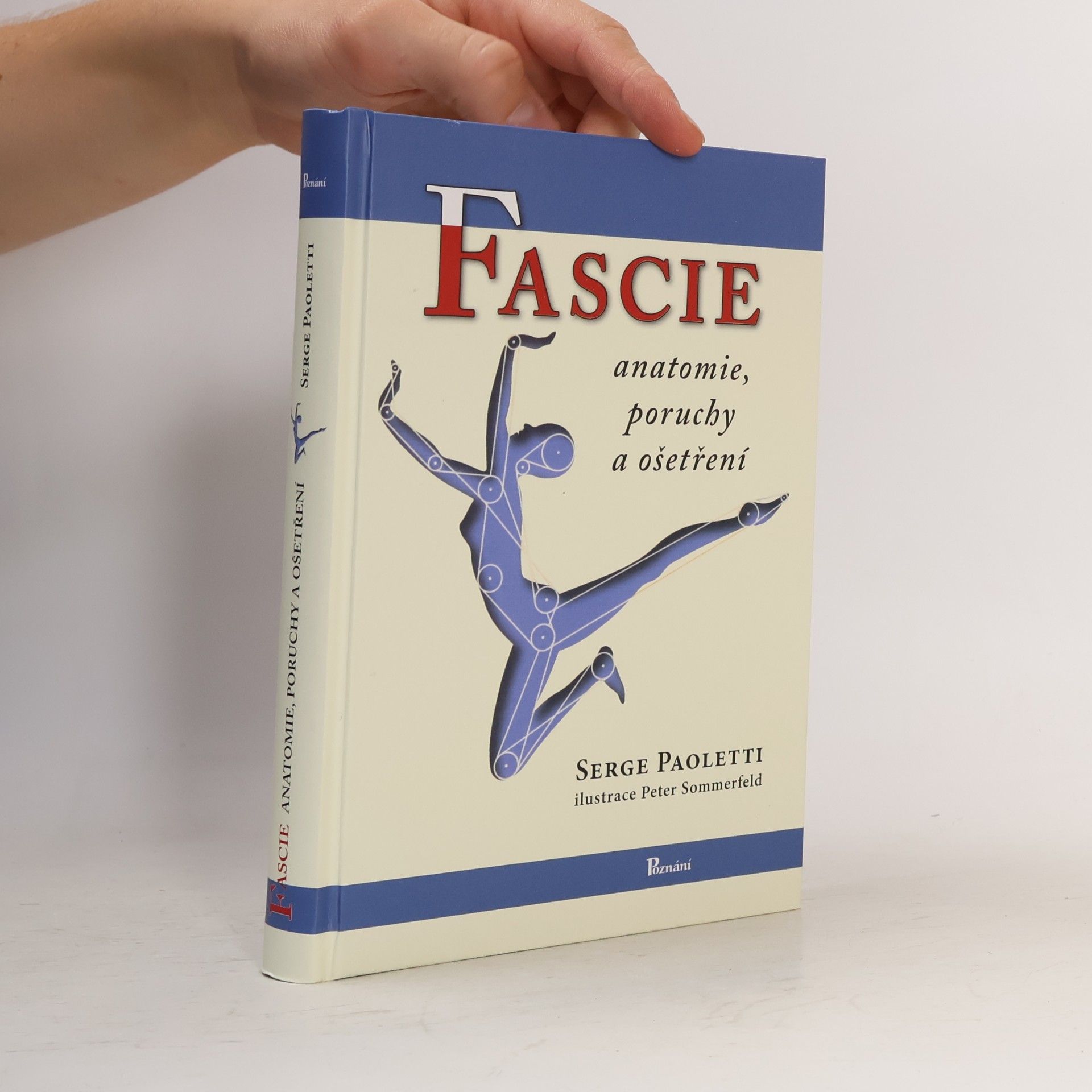 Serge Paoletti Fascie: Anatomie, poruchy a ošetření