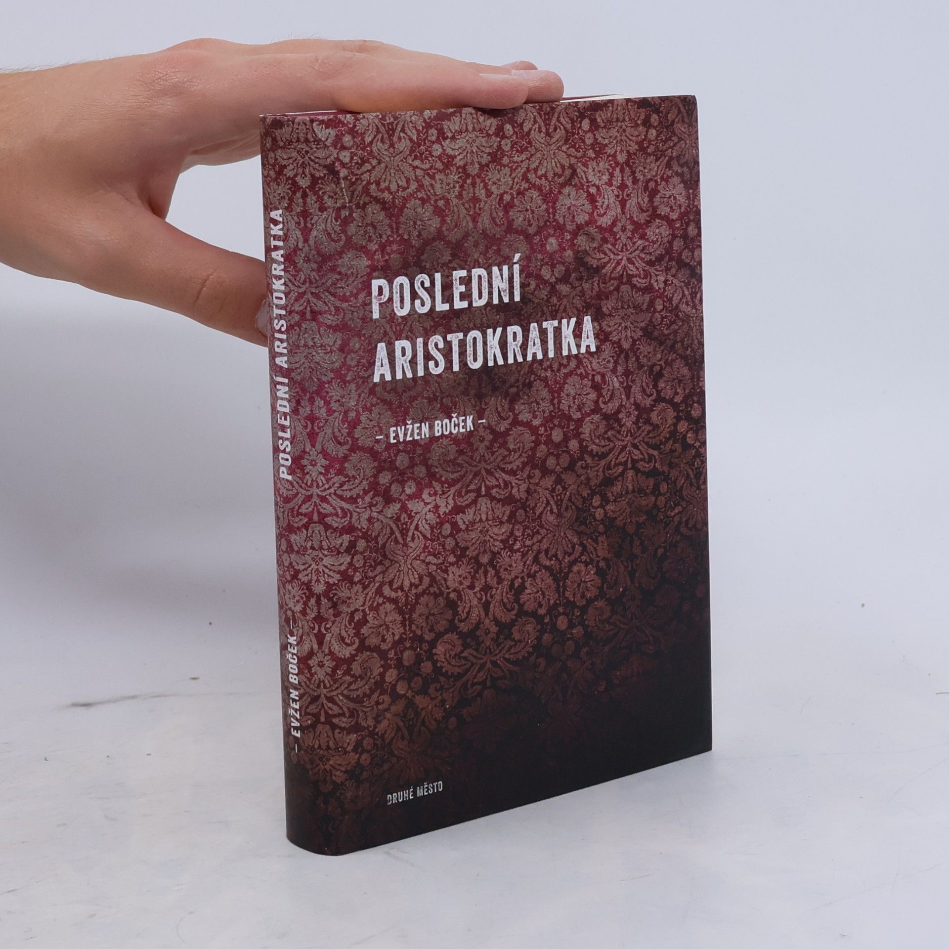 Evžen Boček Poslední aristokratka