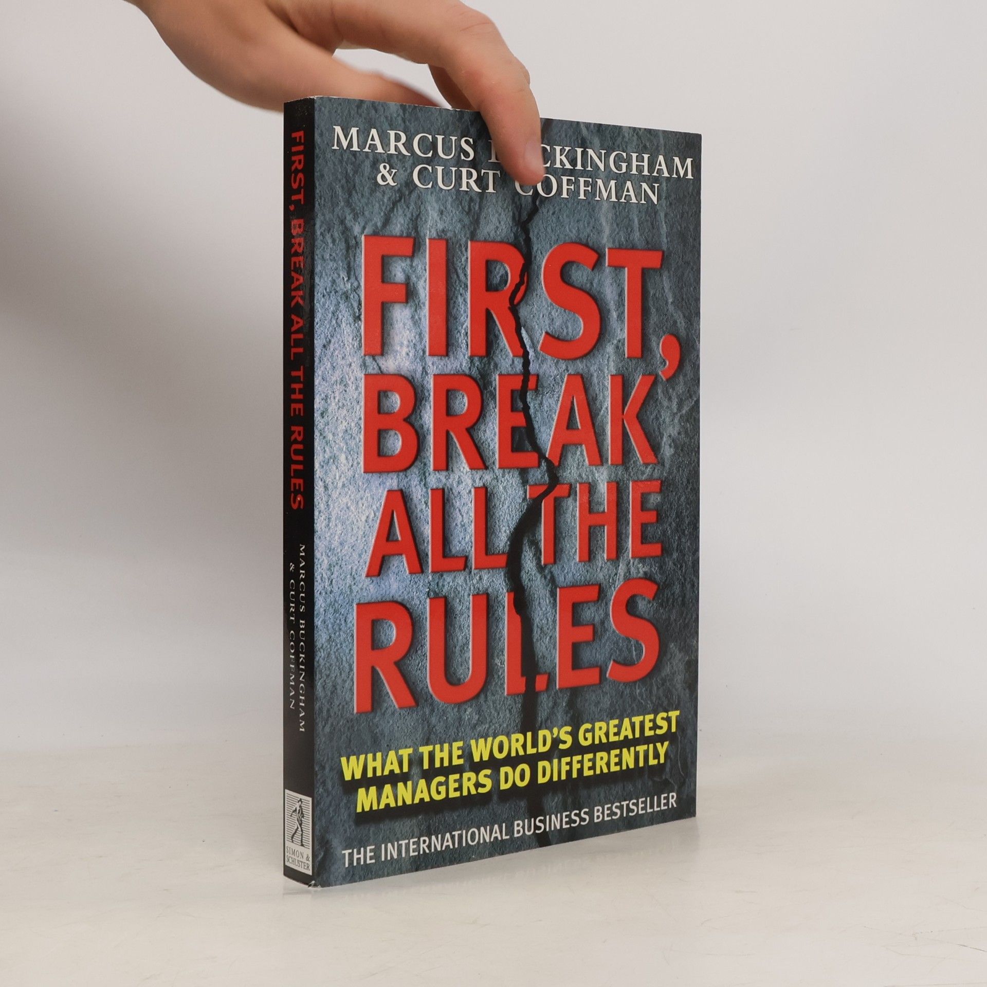 Marcus Buckingham First, Break all the Rules