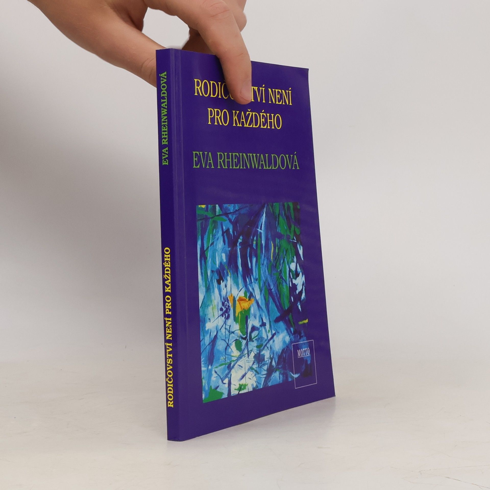 Eva Rheinwaldová Rodičovství není pro každého