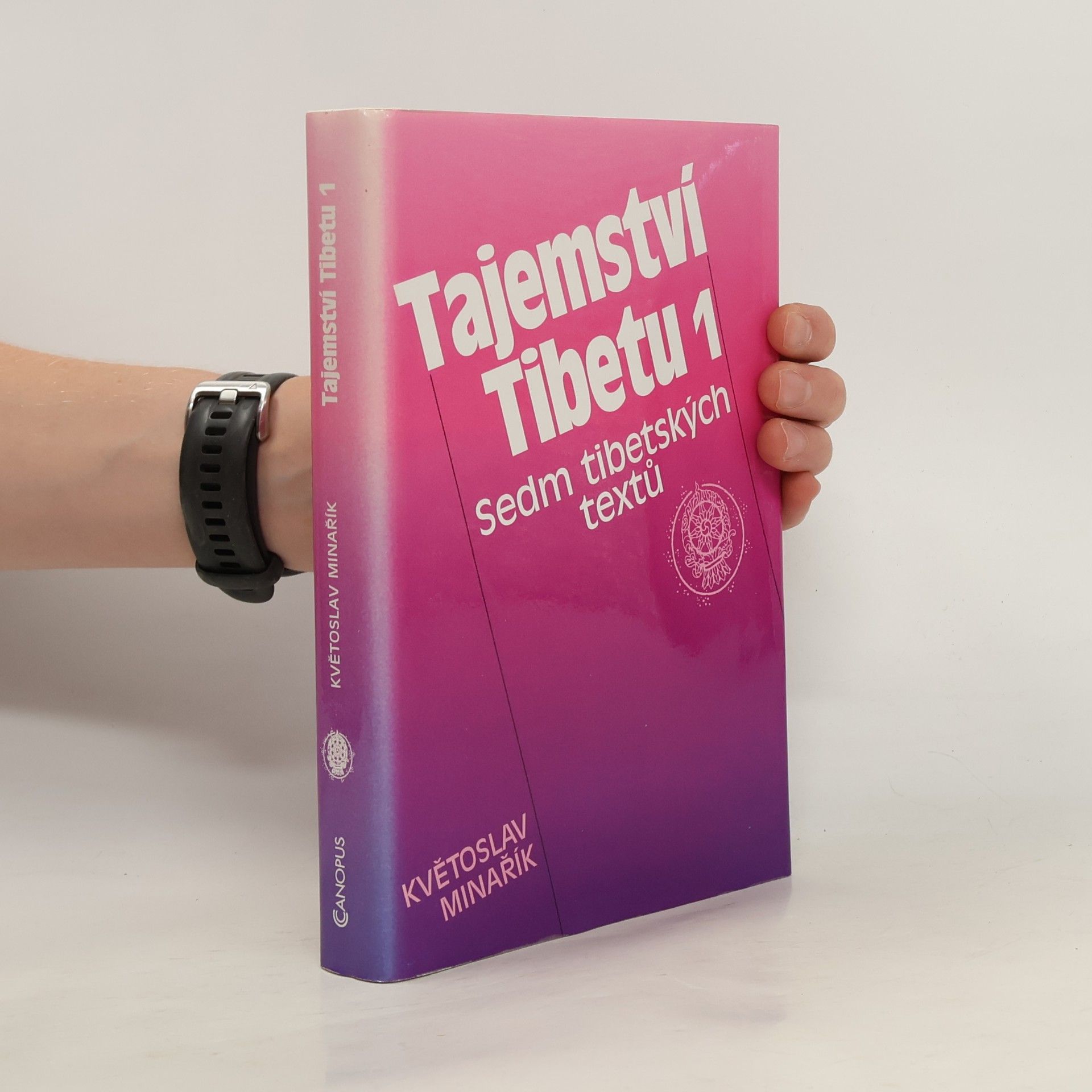 Květoslav Minařík Tajemství Tibetu 1