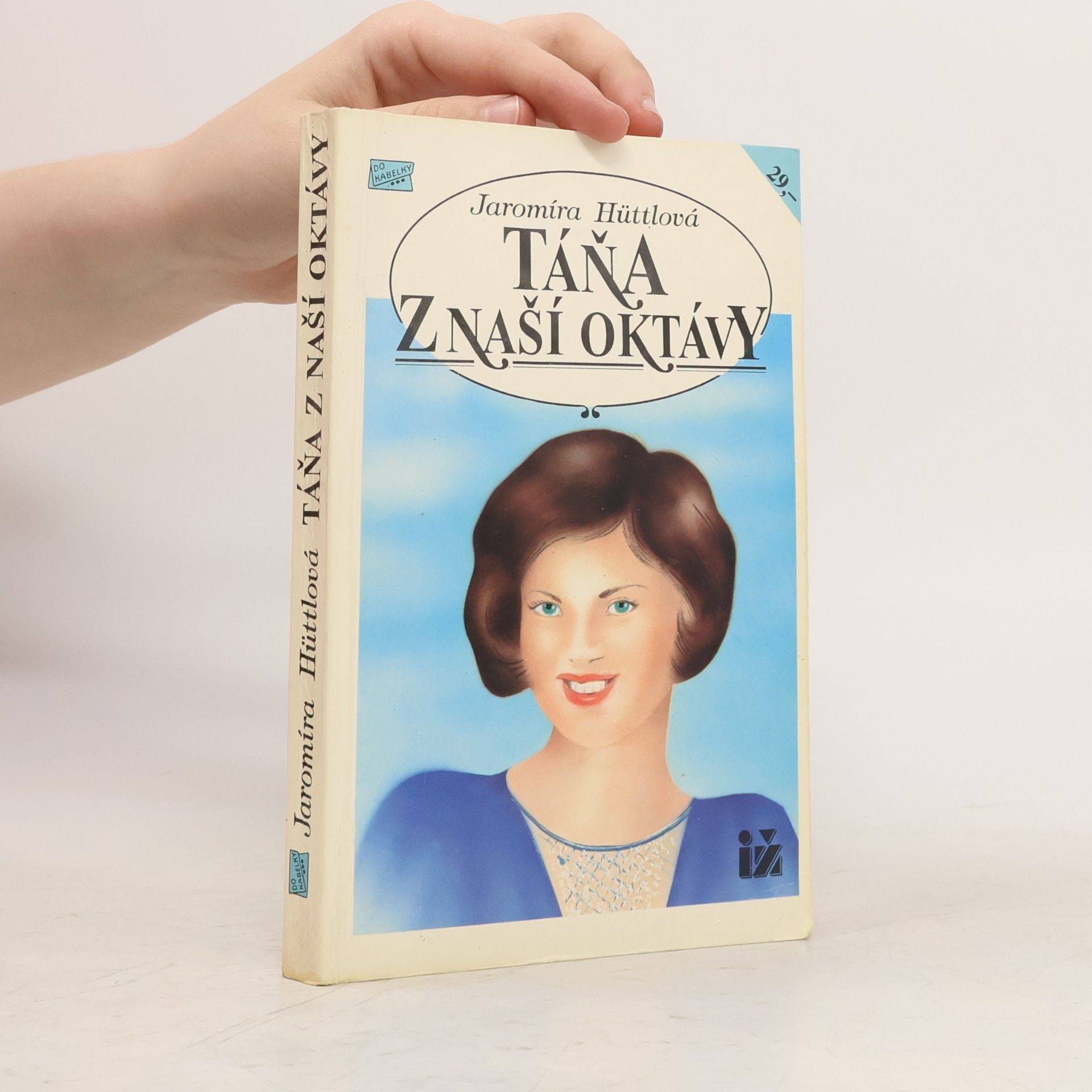 Jaromíra Hüttlová Táňa z naší oktávy