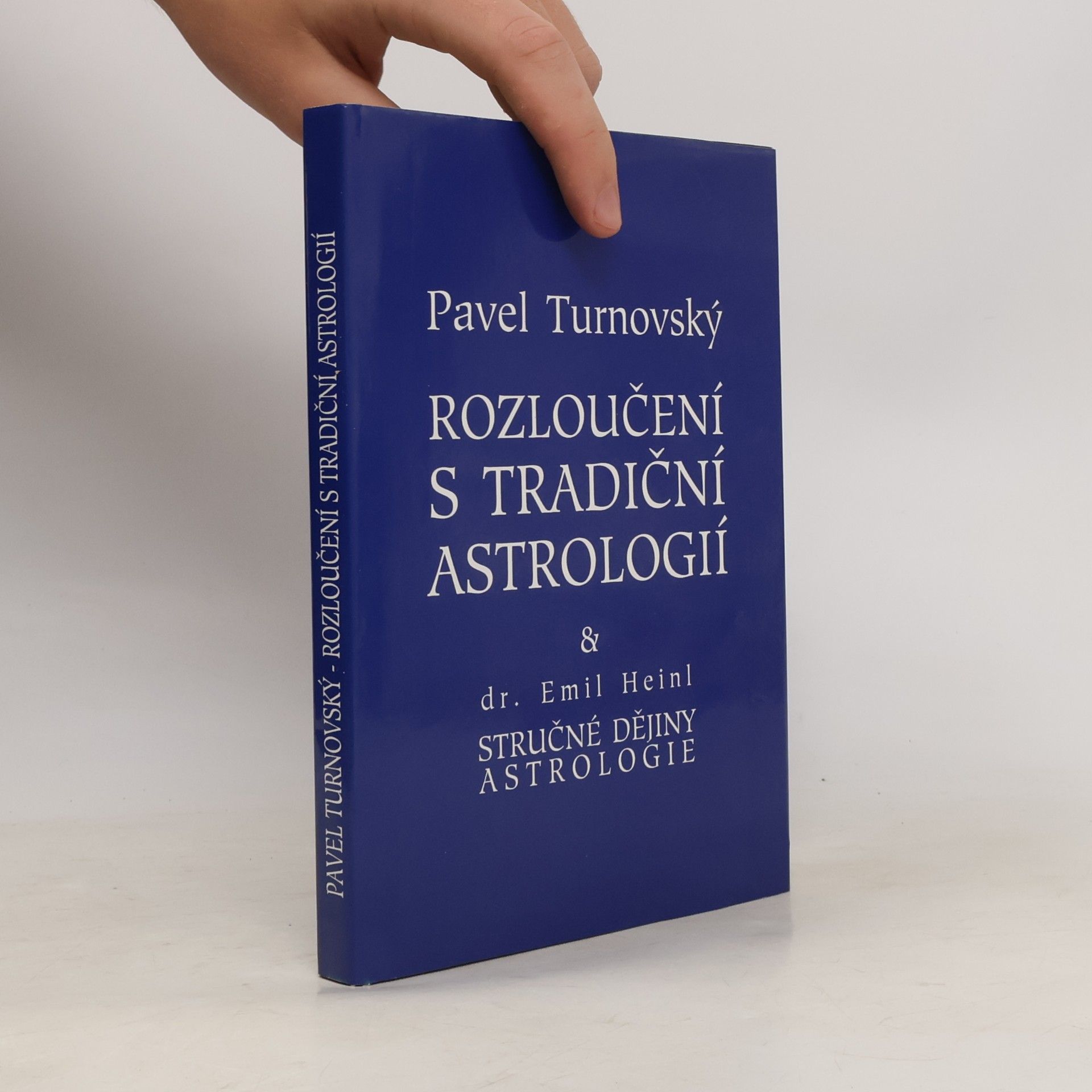 Pavel Turnovský Rozloučení s tradiční astrologií