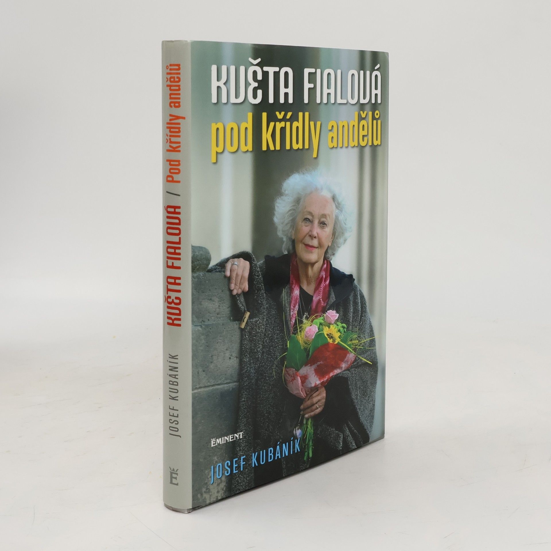 Josef Kubáník Květa Fialová: Pod křídly andělů