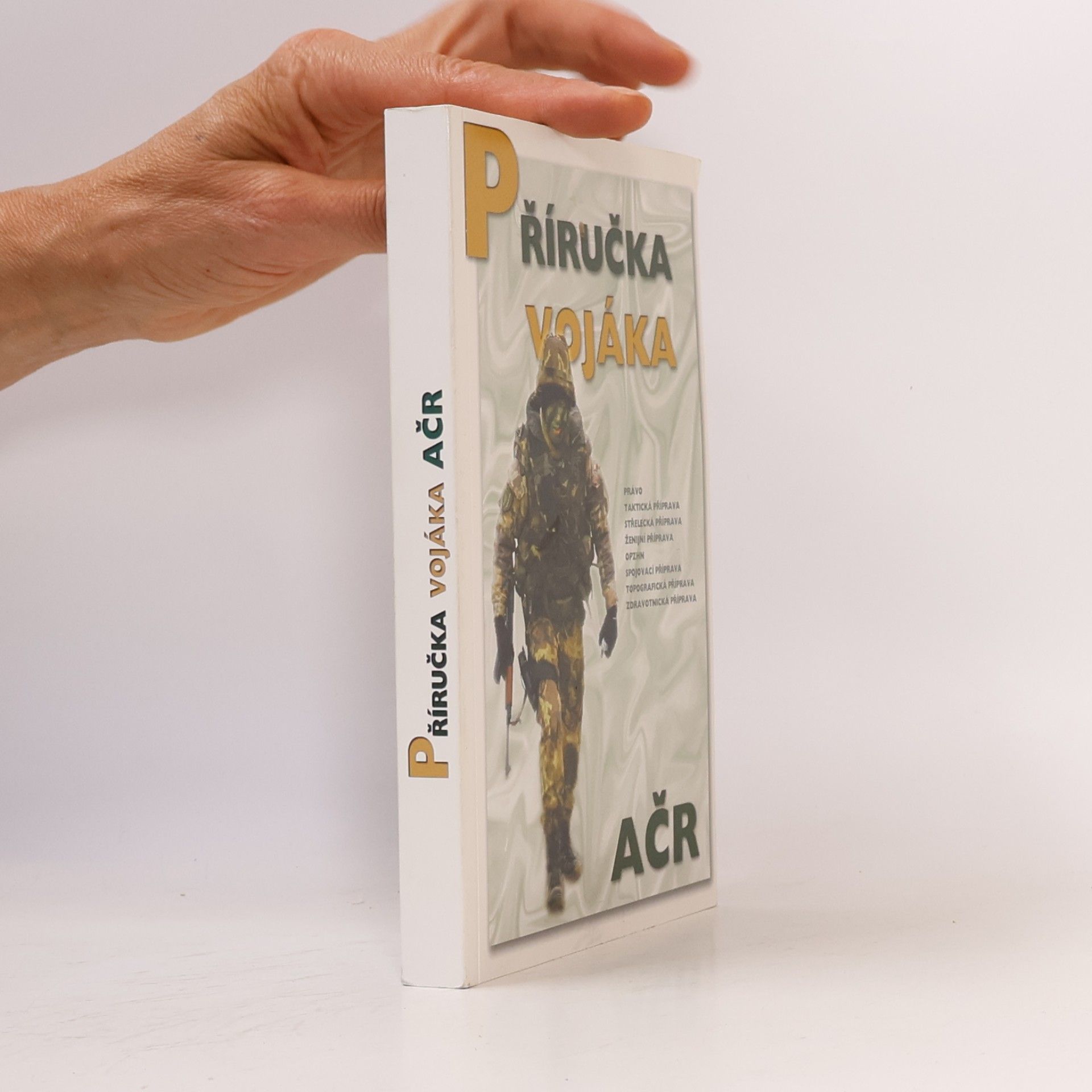Kolektiv autorů Příručka vojáka AČR