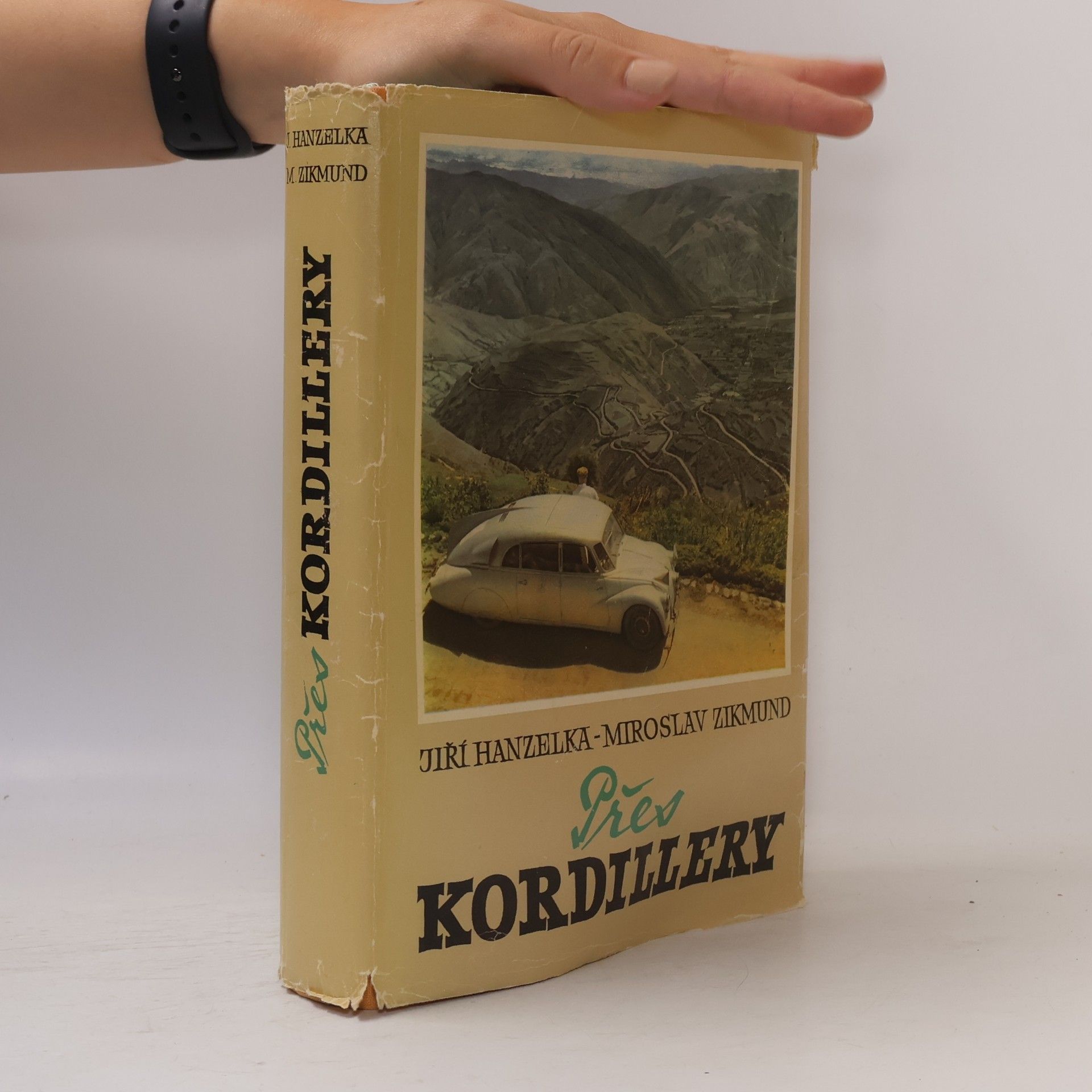 Jiří Hanzelka Přes Kordillery