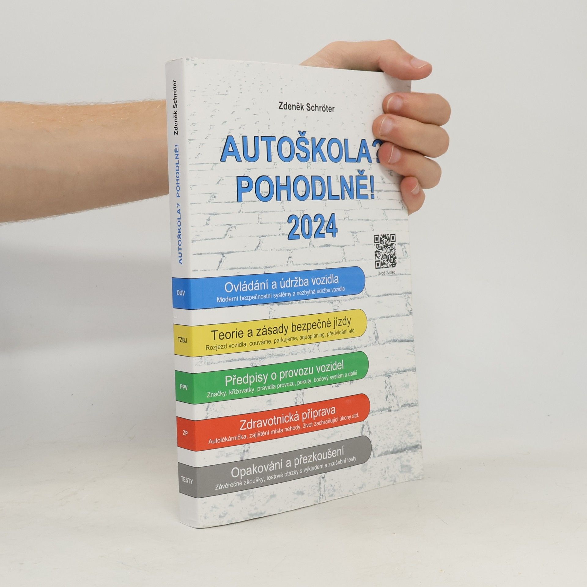 Zdeněk Schröter Autoškola? Pohodlně! 2024