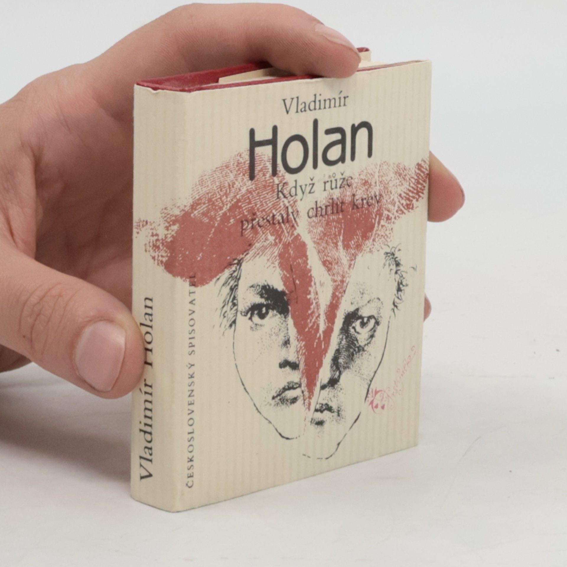 Vladimír Holan Když růže přestaly chrlit krev