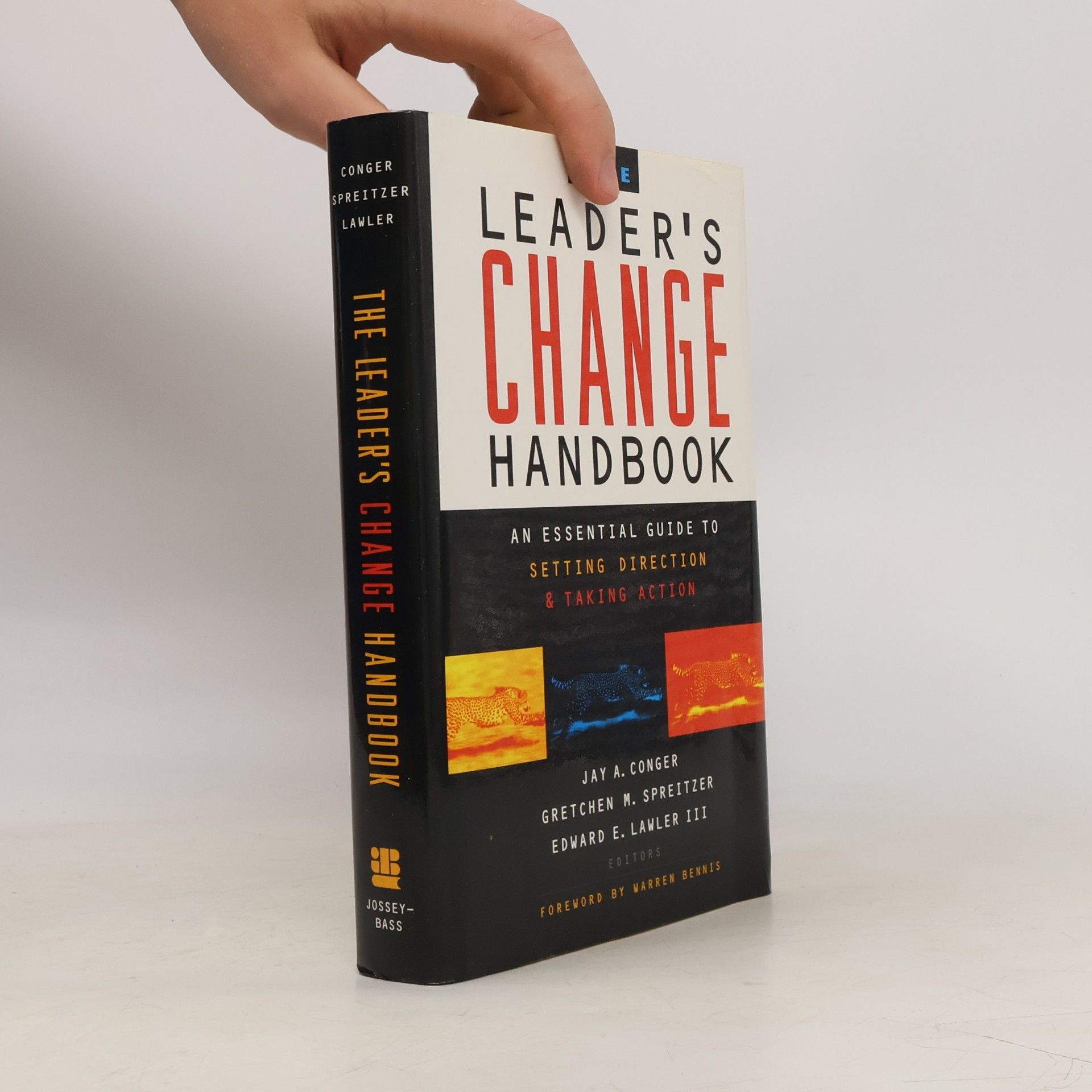 Edward E. Lawler III Jossey Bass Business and Management Series: The Leader's Change Handbook