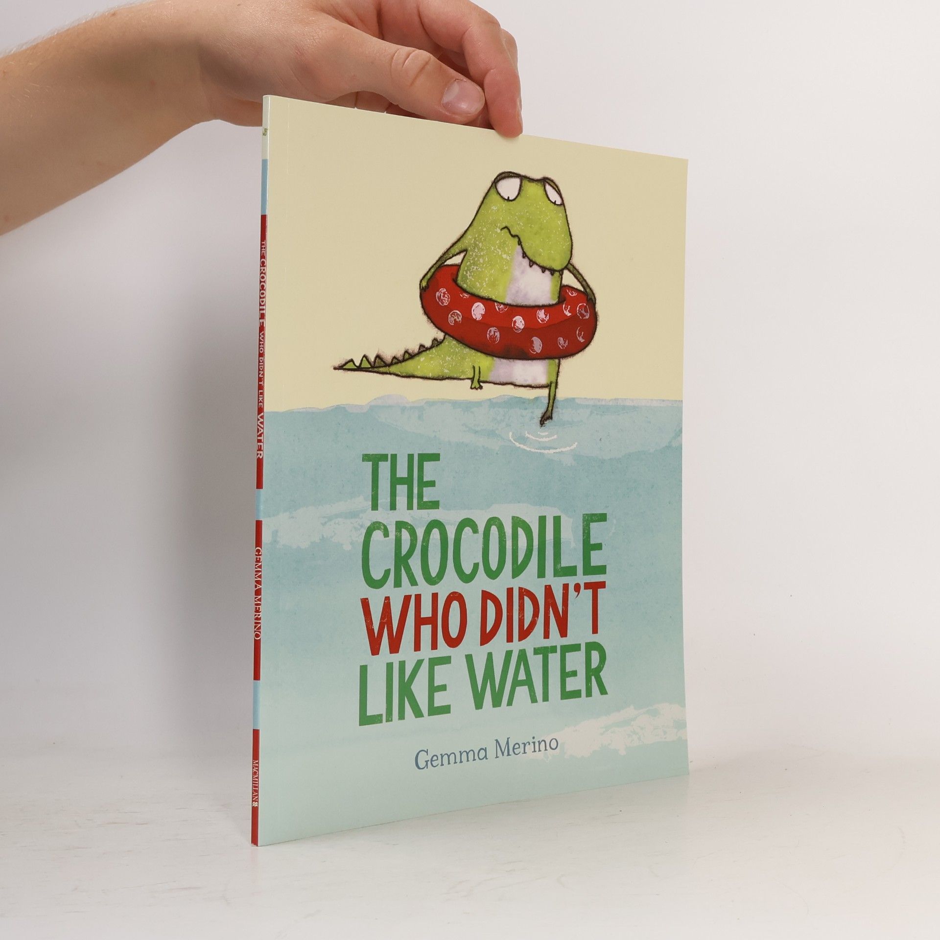 Gemma Merino The Crocodile Who Didn't Like Water