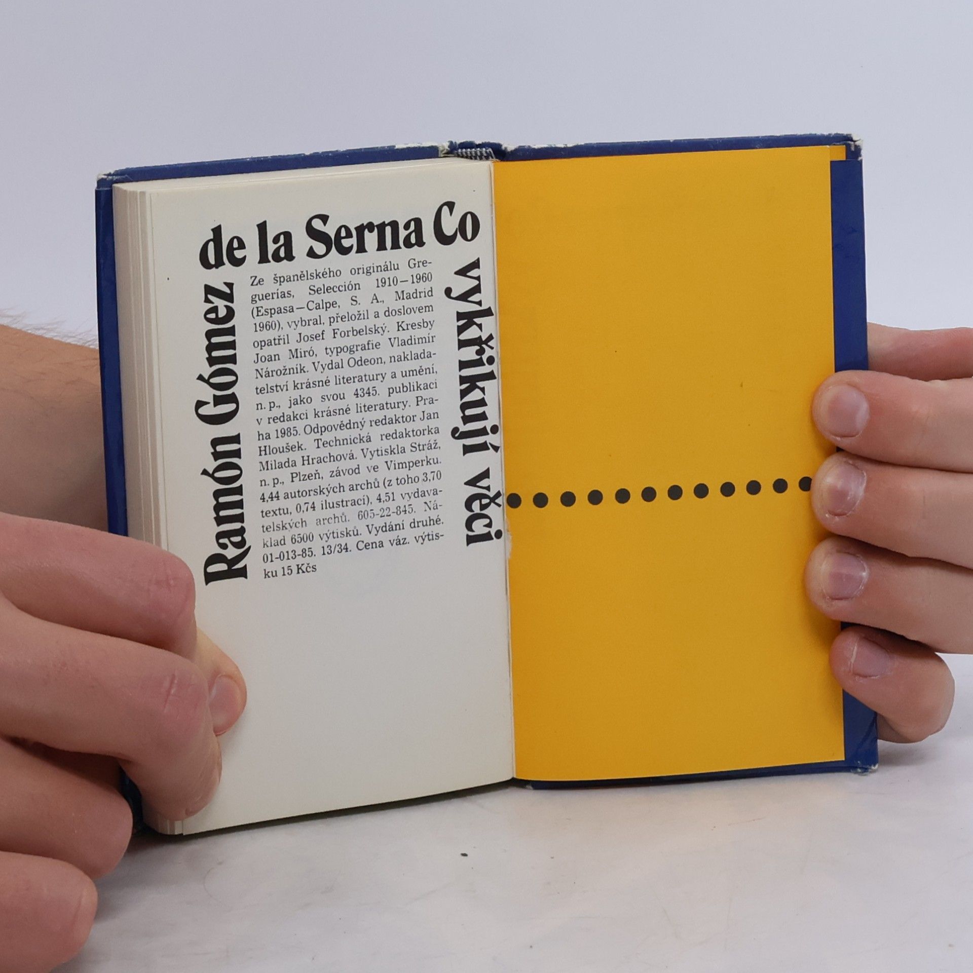 Ramón Gómez de la Serna Co vykřikují věci